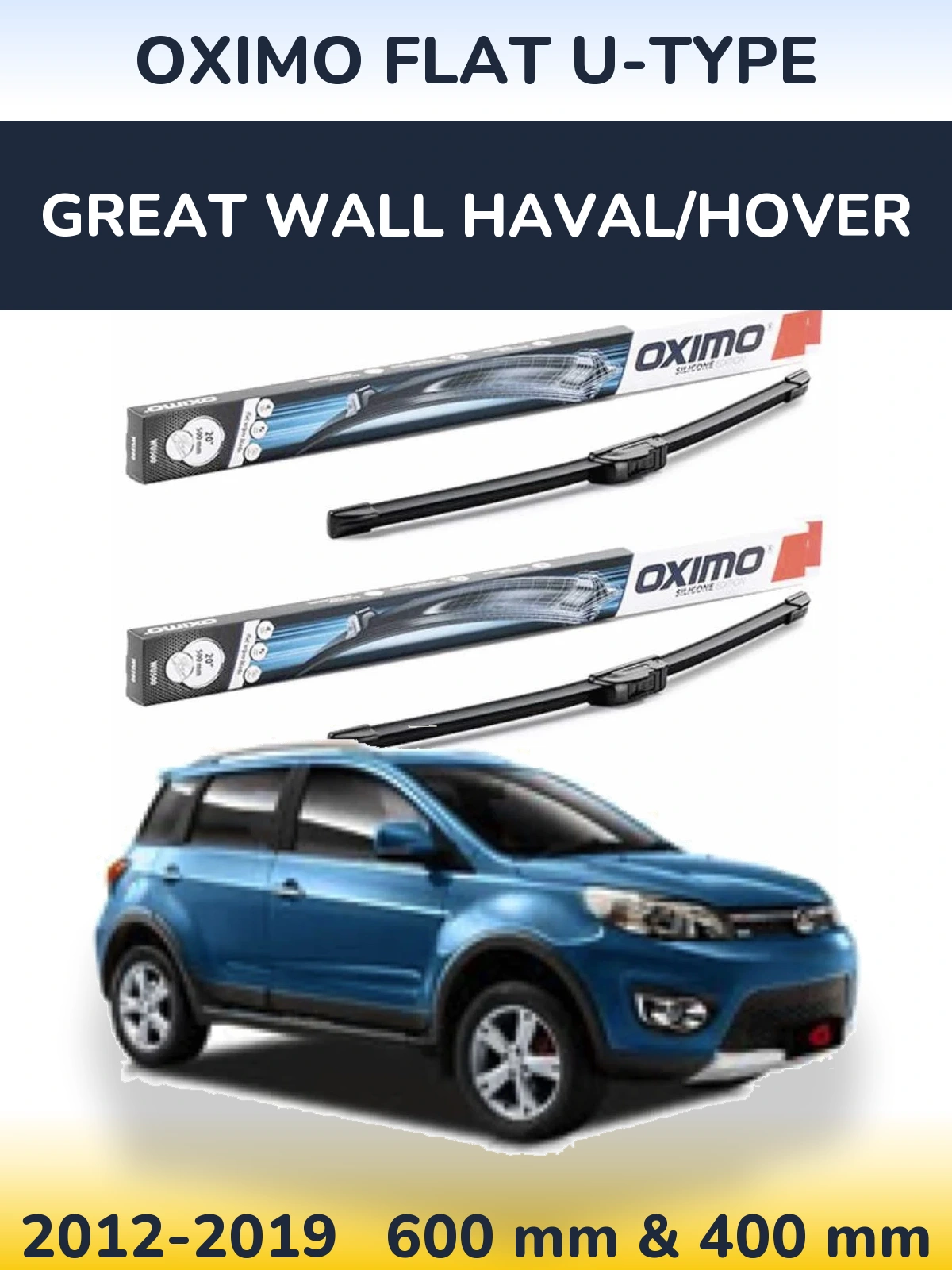 Front wiper blade set Oximo Flat U-type 600 & 400 mm for Great Wall Haval/Hover 2012-2019