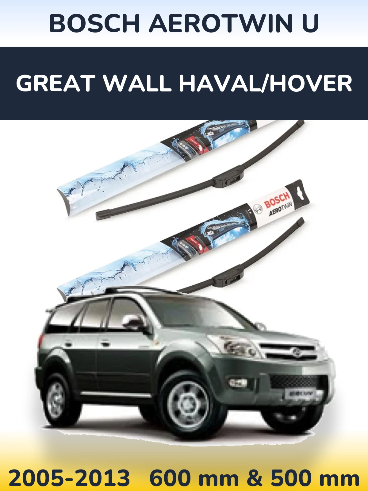 Комплект передних дворников BOSCH AeroTwin U 600 & 500 мм для Great Wall Haval/Hover 2005-2013