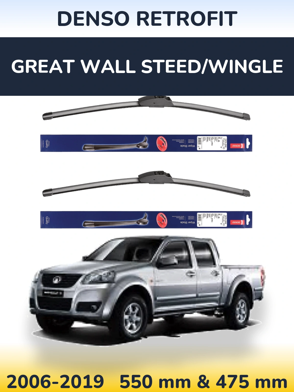 Front wiper blade set Denso Retrofit 550 & 475 mm for Great Wall Steed/Wingle 2006-2019