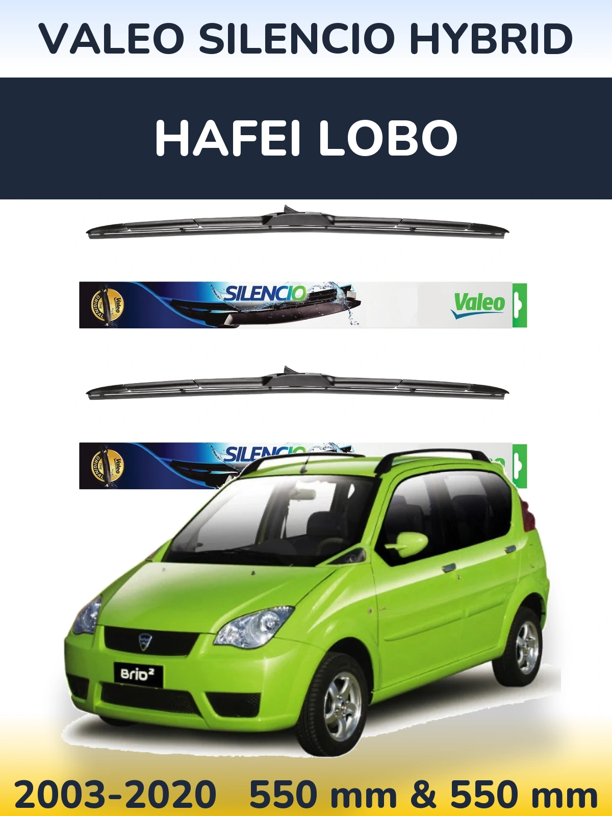 Front wiper blade set Valeo Silencio Hybrid 550 & 550 mm for Hafei Lobo 2003-2020