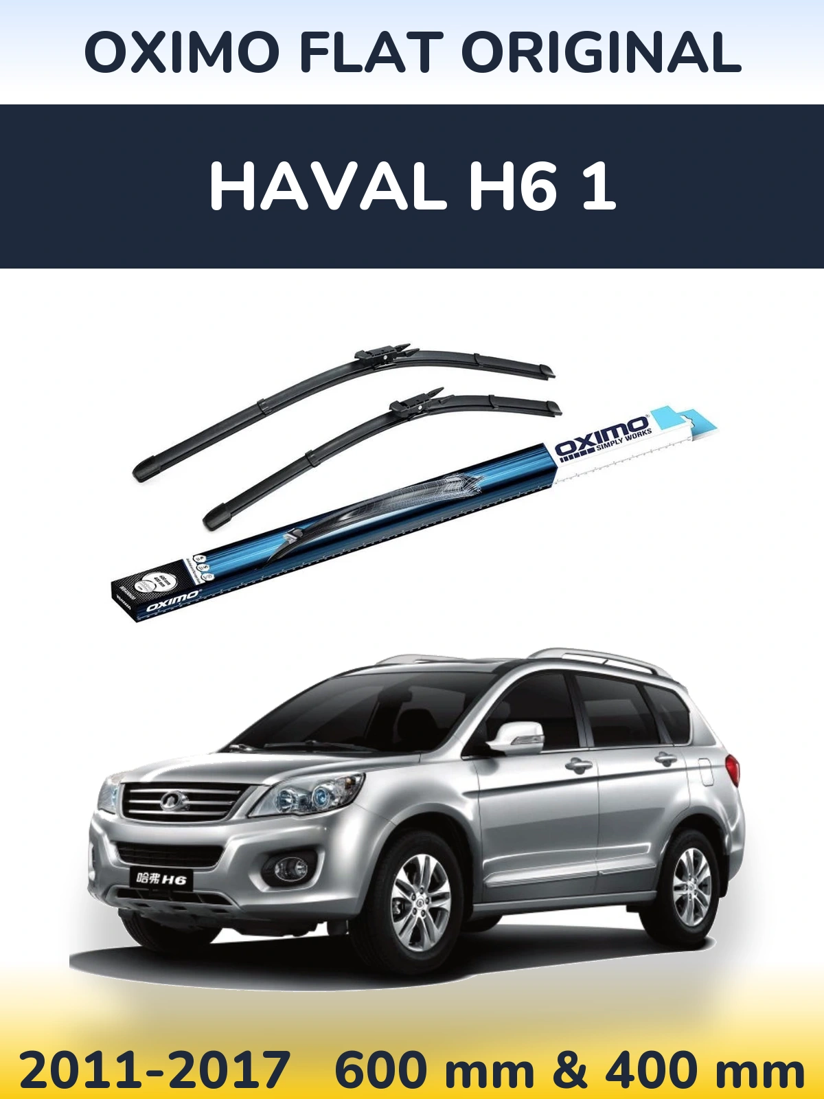 Front wiper blade set Oximo Flat Original 600 & 400 mm for Haval H6 1 2011-2017