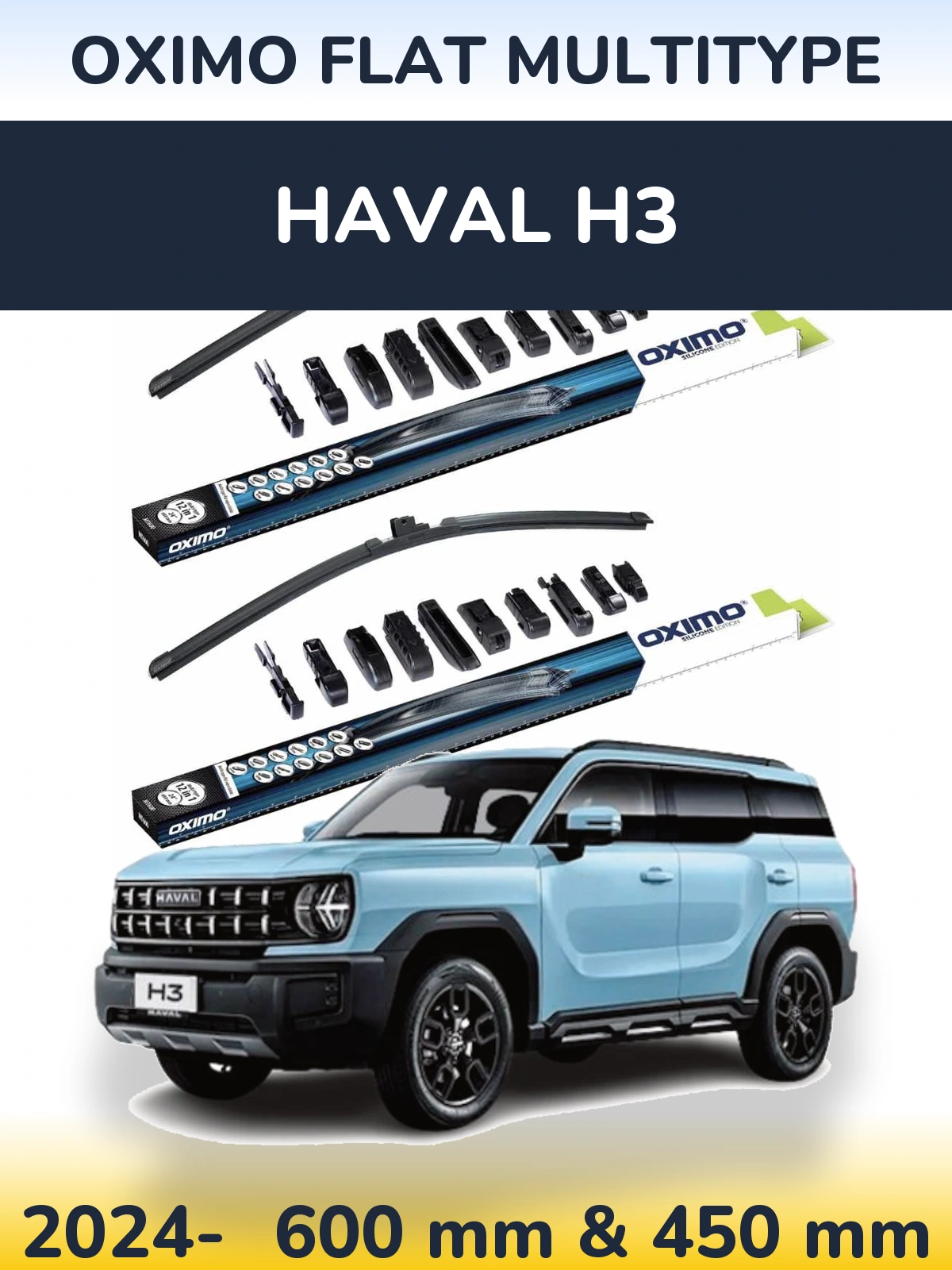 Front wiper blade set Oximo Flat MultiTipoe 600 & 450 mm for Haval H3 2024-2026