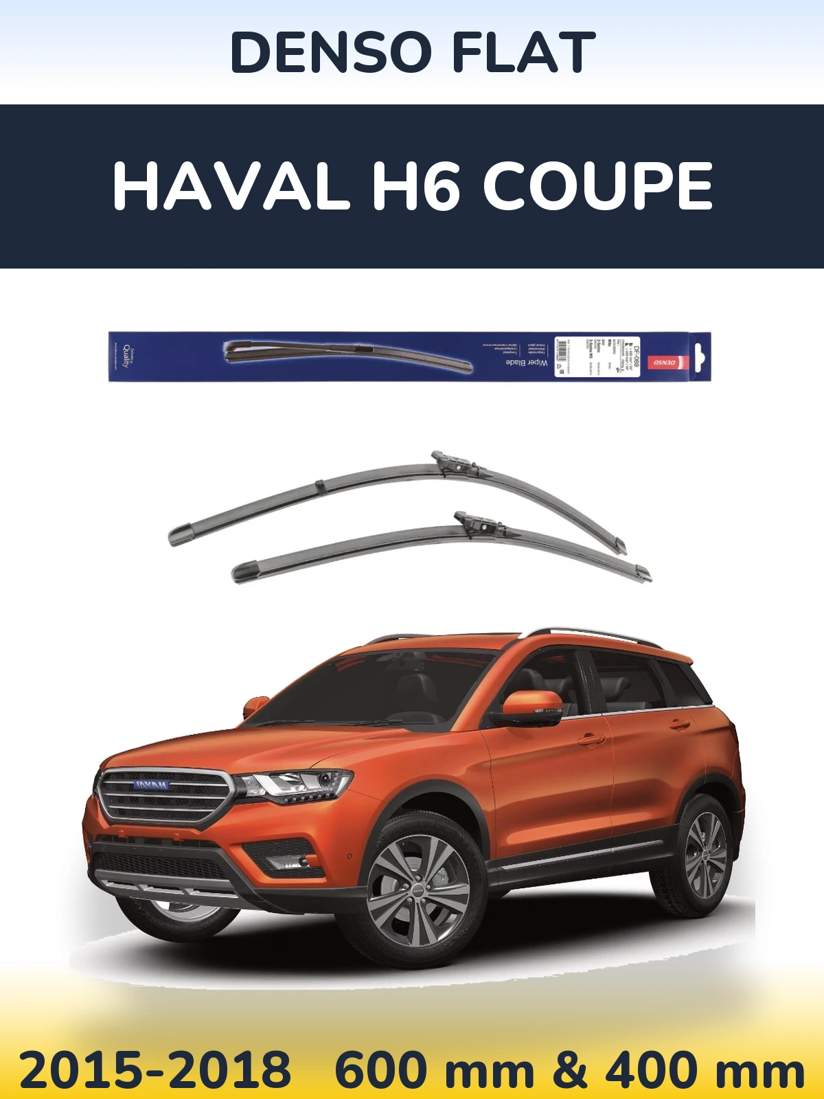 Front wiper blade set Denso Flat 600 & 400 mm for Haval H6 coupe 2015-2018