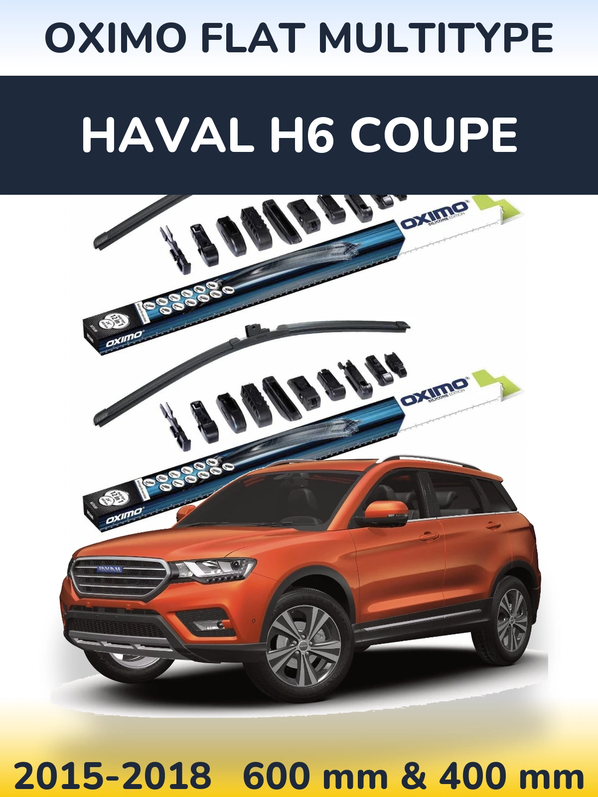 Front wiper blade set Oximo Flat MultiTipoe 600 & 400 mm for Haval H6 coupe 2015-2018