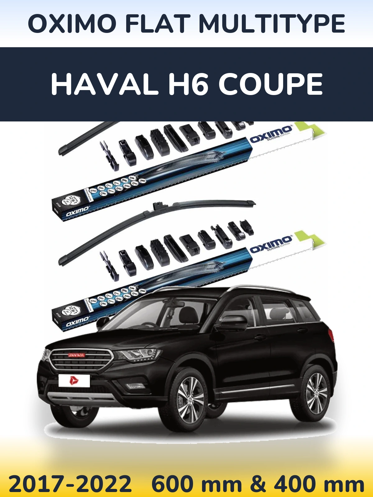Front wiper blade set Oximo Flat MultiTipoe 600 & 400 mm for Haval H6 coupe 2017-2022