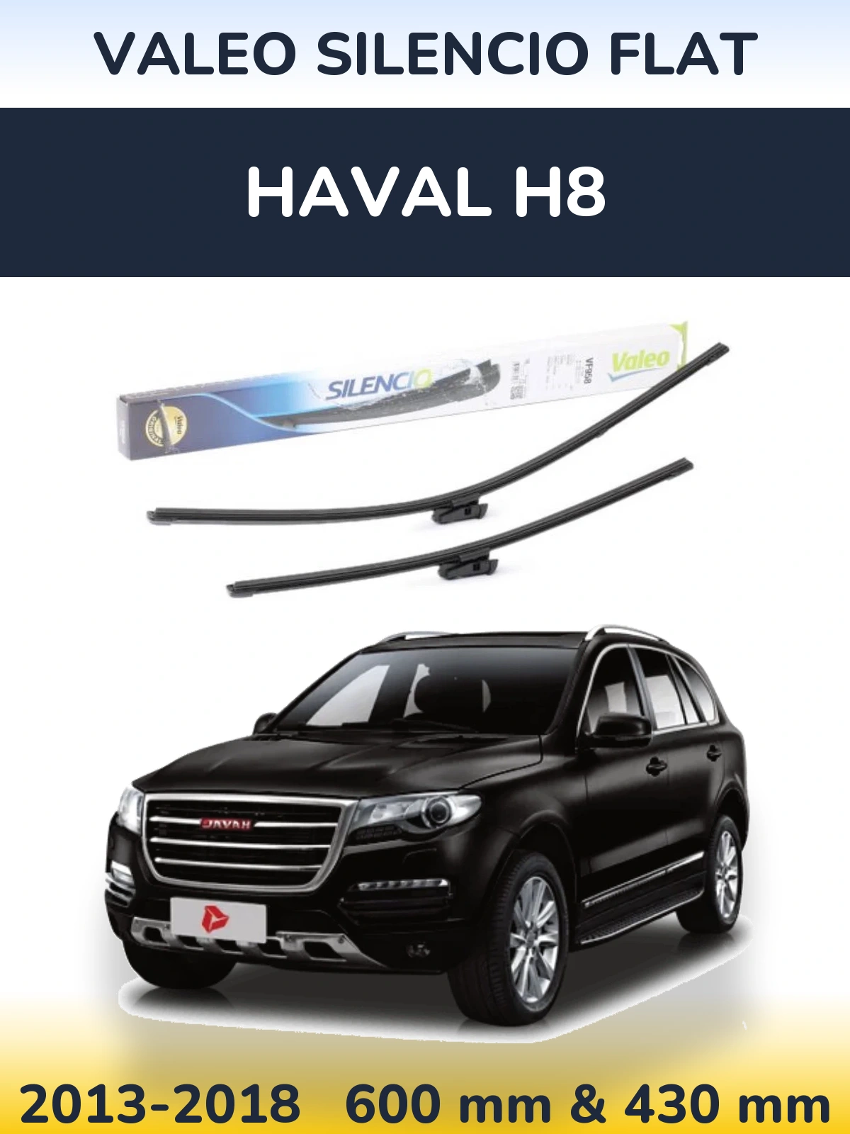 Комплект передних дворников Valeo Silencio Flat 600 & 430 мм для Haval H8 2013-2018