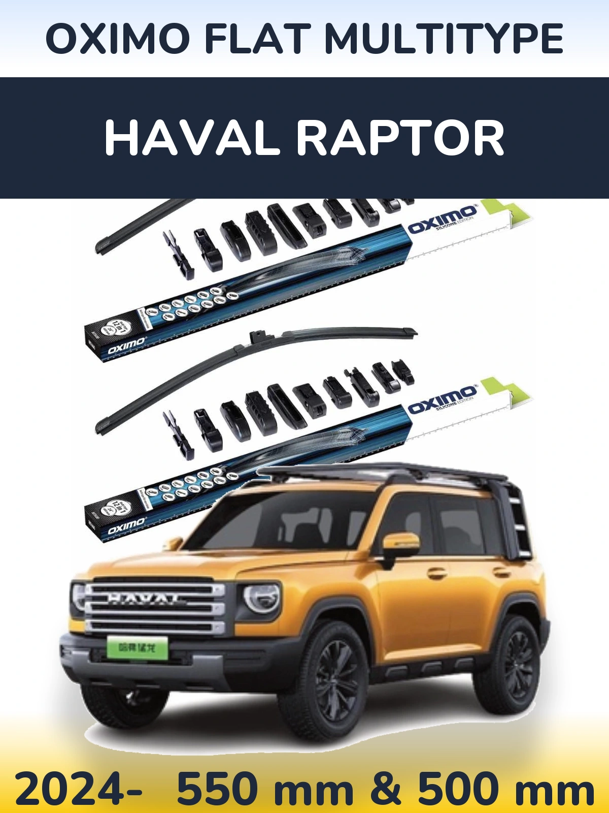 Front wiper blade set Oximo Flat MultiTipoe 550 & 500 mm for Haval Raptor 2024-2026