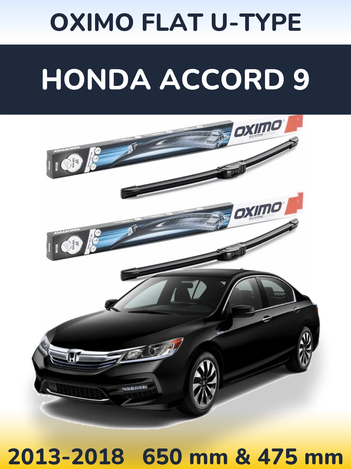 Front wiper blade set Oximo Flat U-type 650 & 475 mm for Honda Accord 9 2013-2018