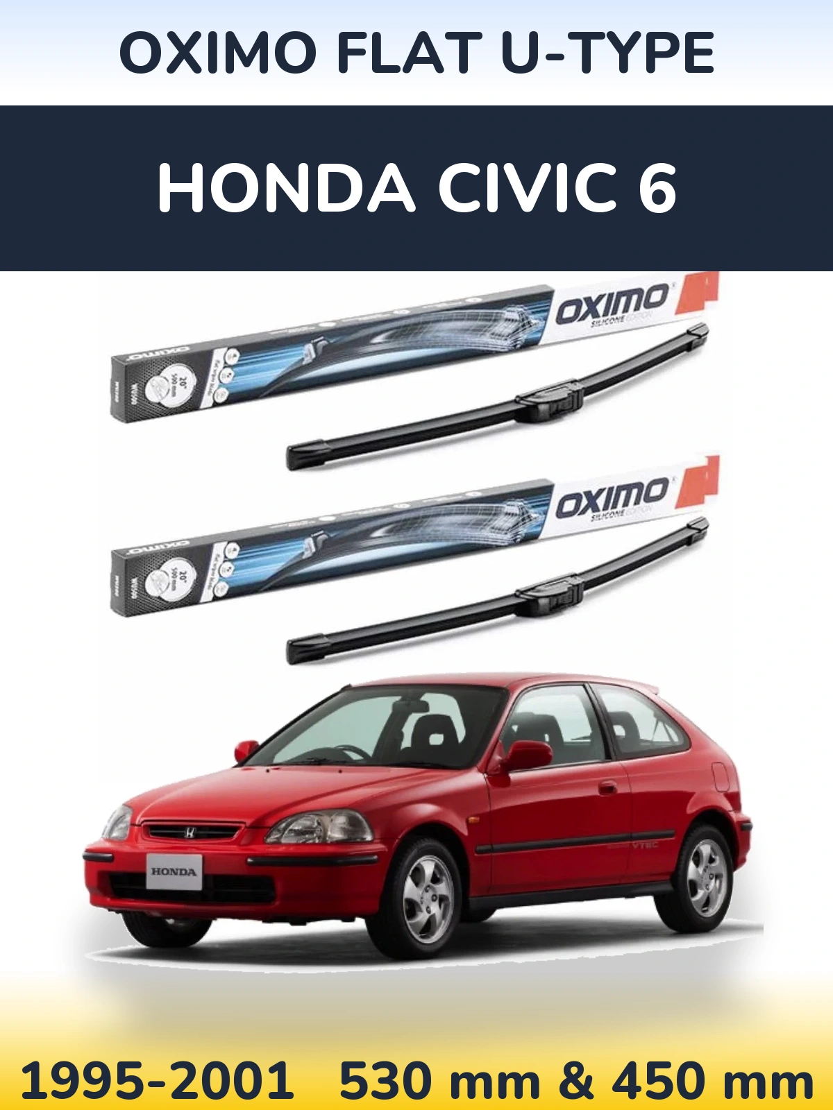 Front wiper blade set Oximo Flat U-type 530 & 450 mm for Honda Civic 6 1995-2001