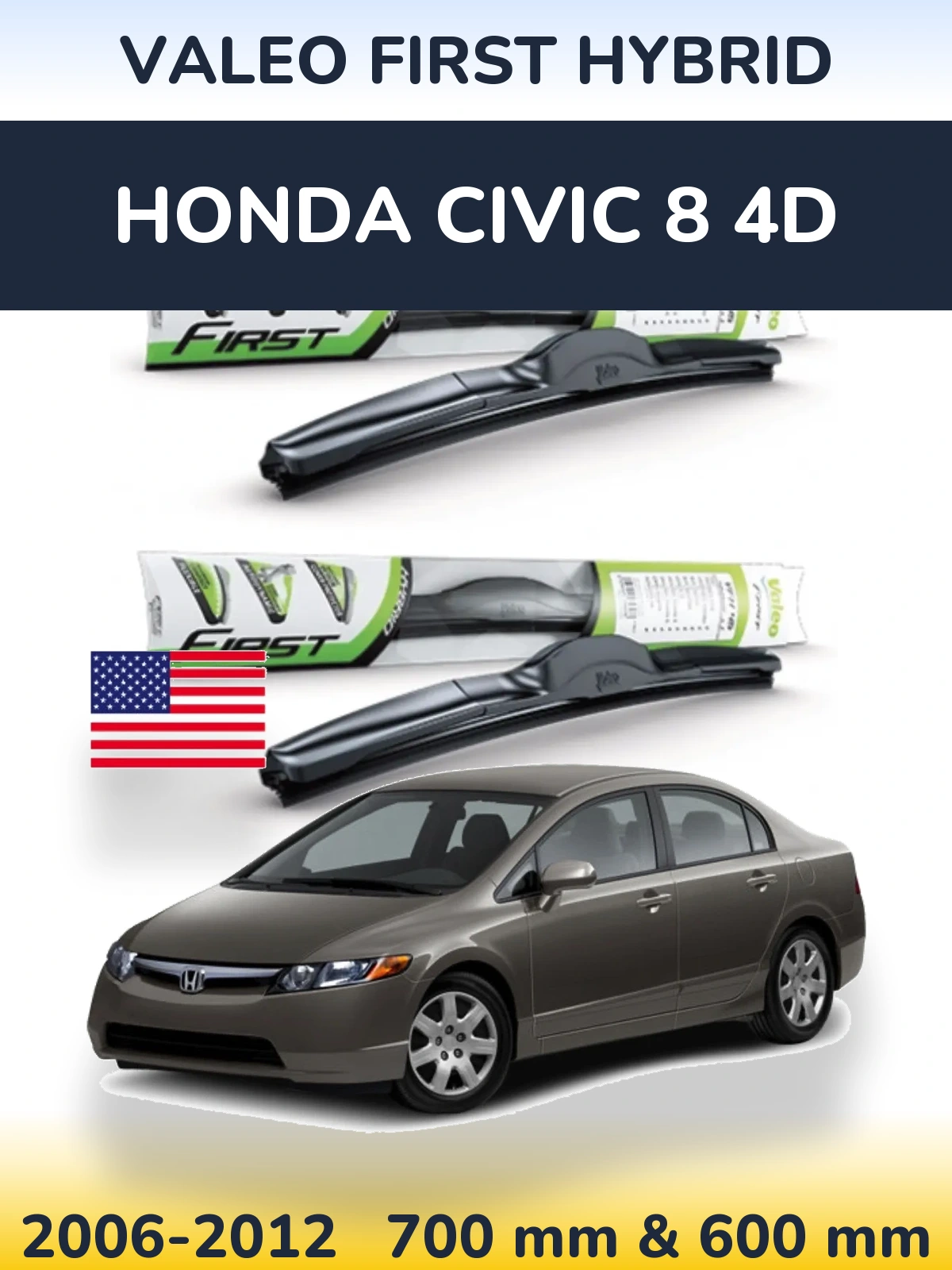 Комплект передніх щіток Valeo First Hybrid 700 & 600 мм для Honda Civic 8 4D 2006-2012