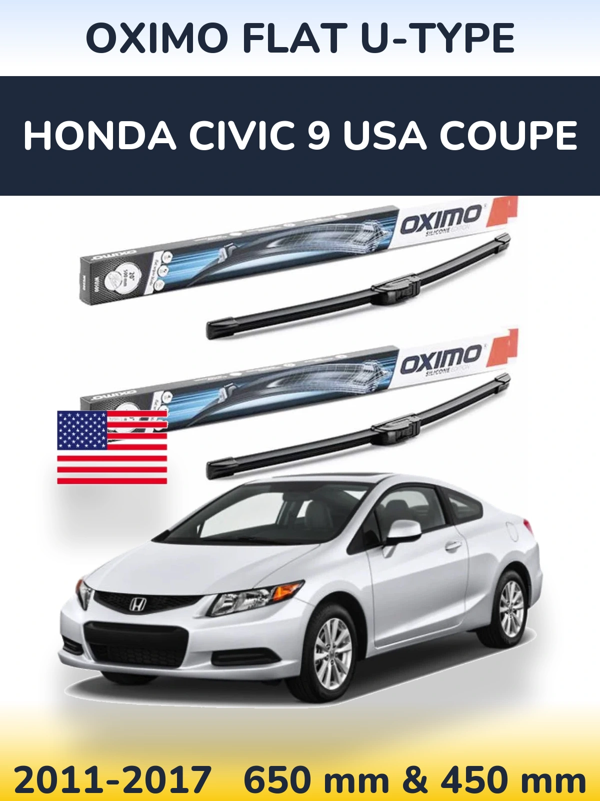 Front wiper blade set Oximo Flat U-type 650 & 450 mm for Honda Civic 9 USA coupe 2011-2017