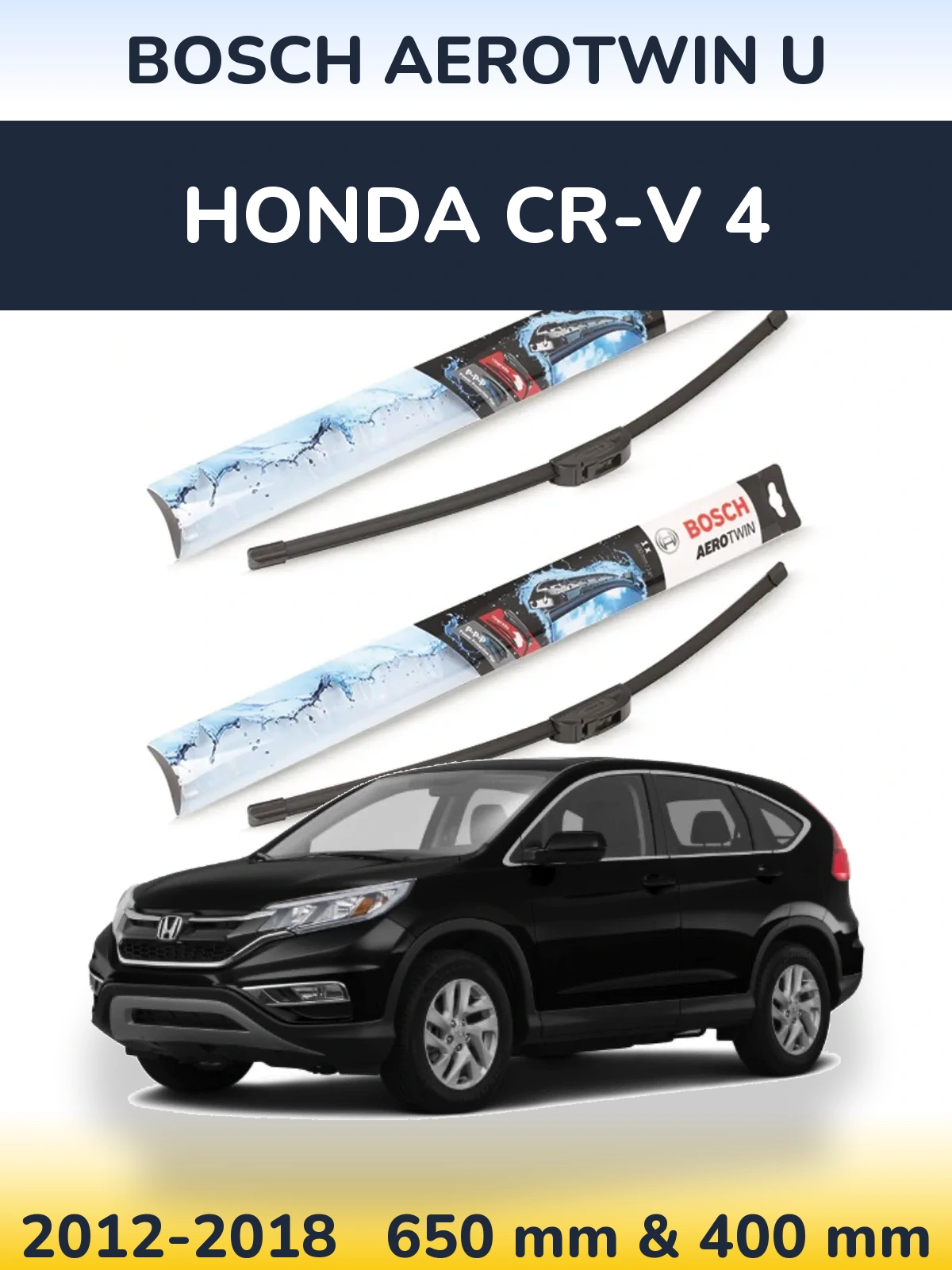Front wiper blade set BOSCH AeroTwin U 650 & 400 mm for Honda CR-V 4 2012-2018