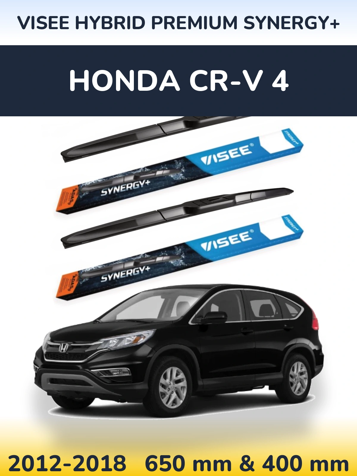 Front wiper blade set VISEE HYBRID PREMIUM SYNERGY+ 650 & 400 mm for Honda CR-V 4 2012-2018
