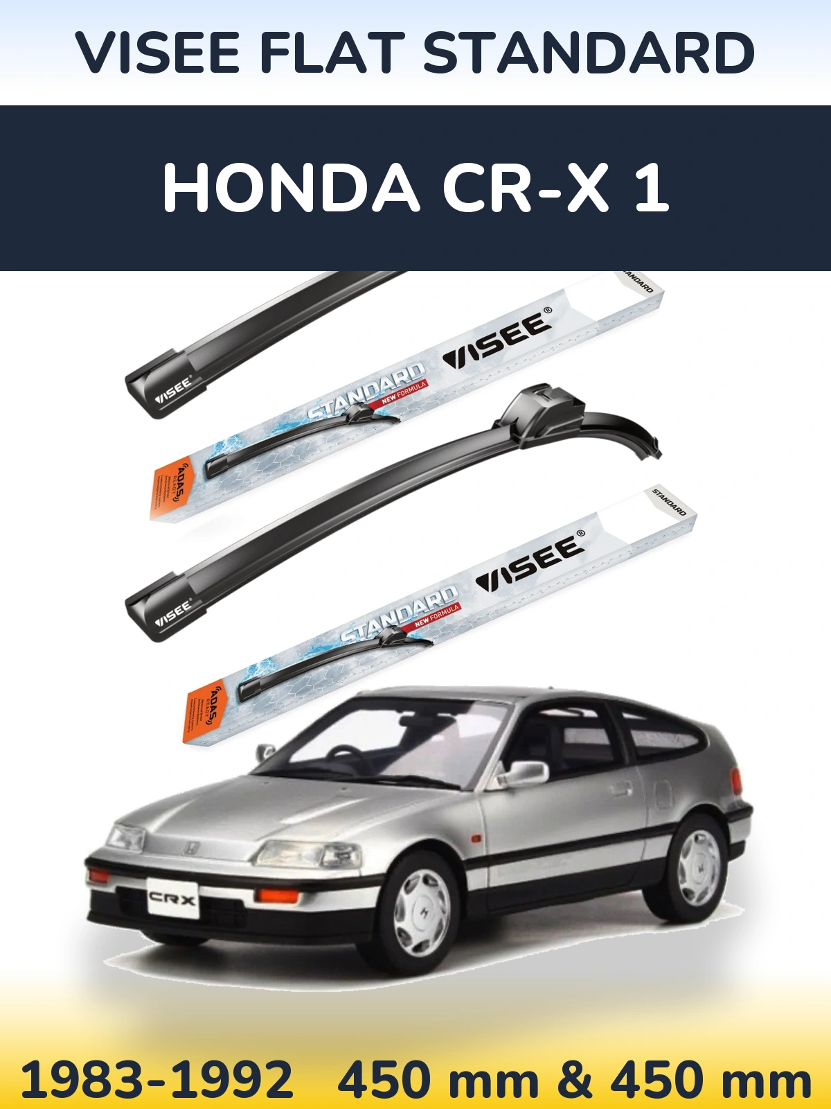 Front wiper blade set VISEE FLAT STANDARD 450 & 450 mm for Honda CR-X 1 1983-1992