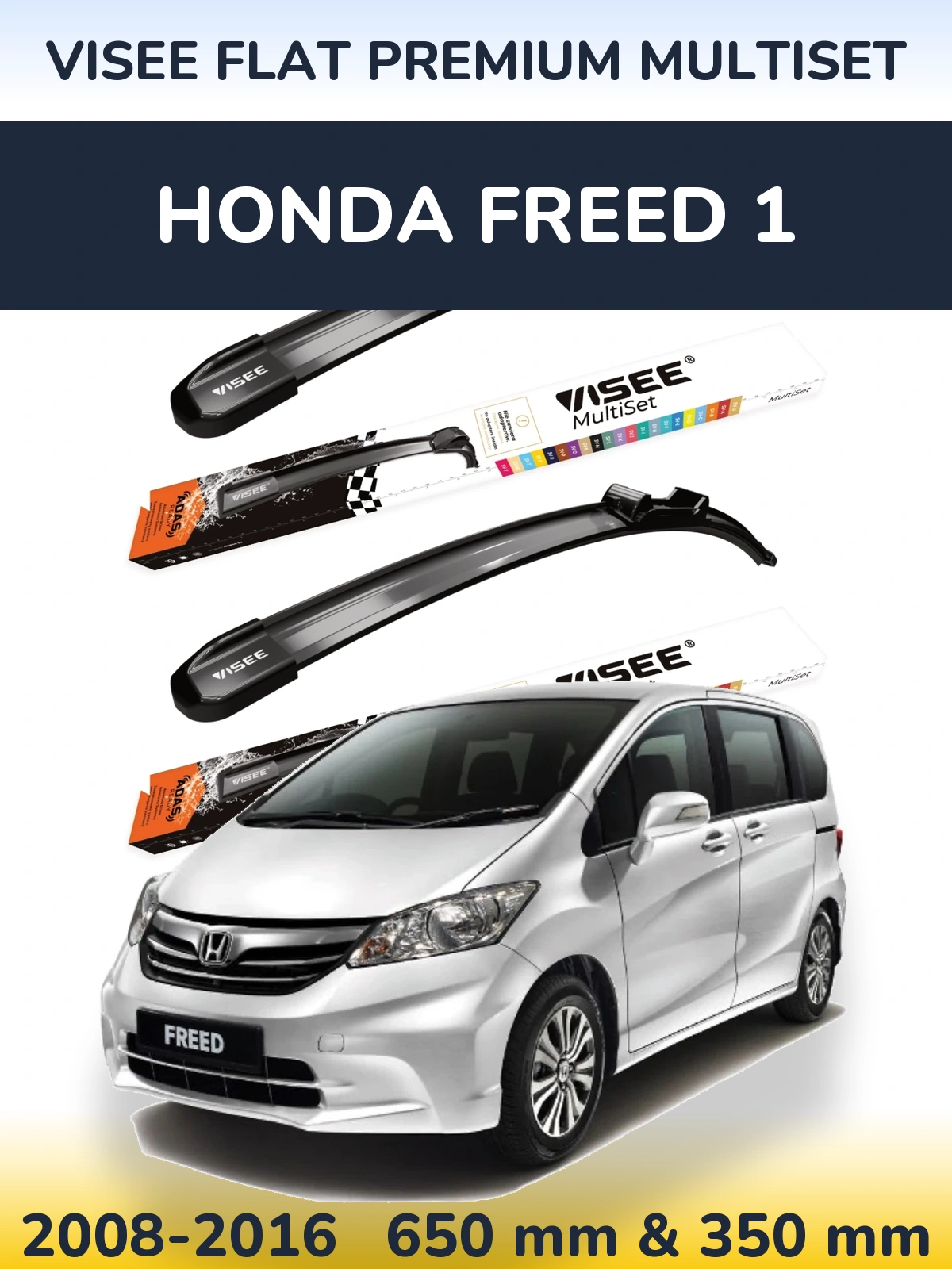 Front wiper blade set VISEE FLAT PREMIUM MultiSet 650 & 350 mm for Honda Freed 1 2008-2016