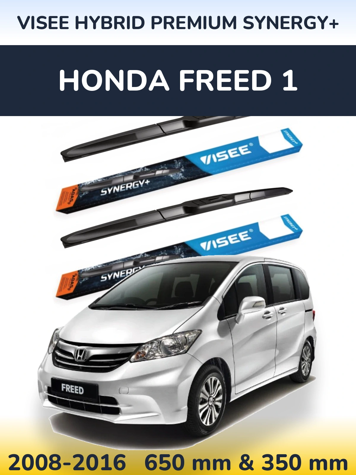 Комплект передніх щіток VISEE HYBRID PREMIUM SYNERGY+ 650 & 350 мм для Honda Freed 1 2008-2016