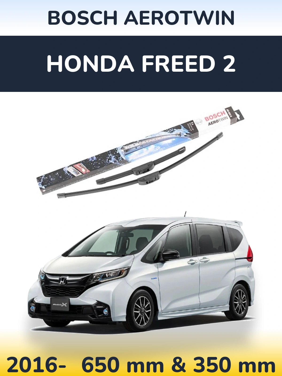 Front wiper blade set BOSCH AeroTwin 650 & 350 mm for Honda Freed 2 2016-2026