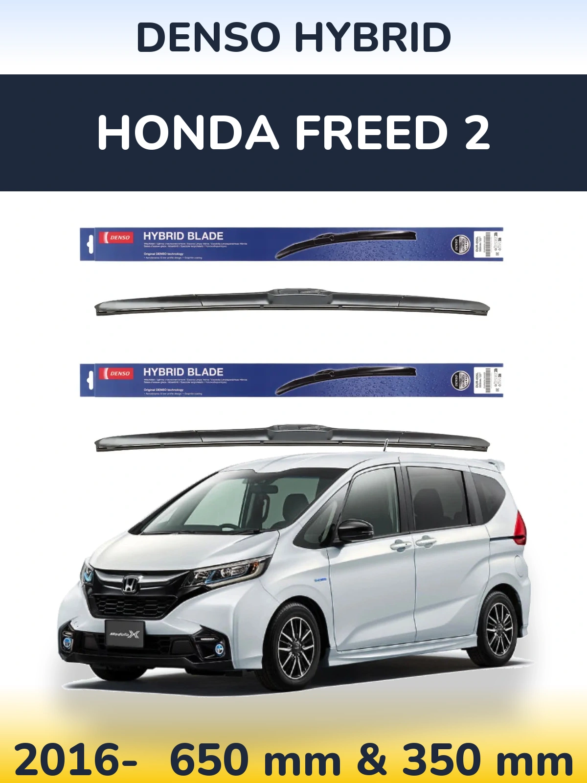 Front wiper blade set Denso Hybrid 650 & 350 mm for Honda Freed 2 2016-2026