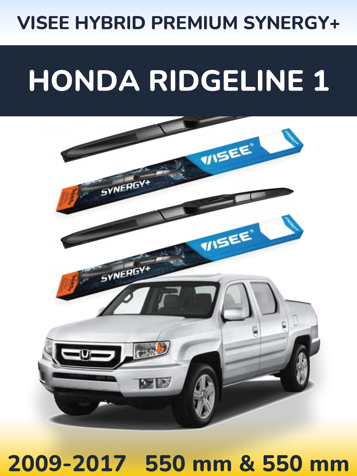 Front wiper blade set VISEE HYBRID PREMIUM SYNERGY+ 550 & 550 mm for Honda Ridgeline 1 2009-2017