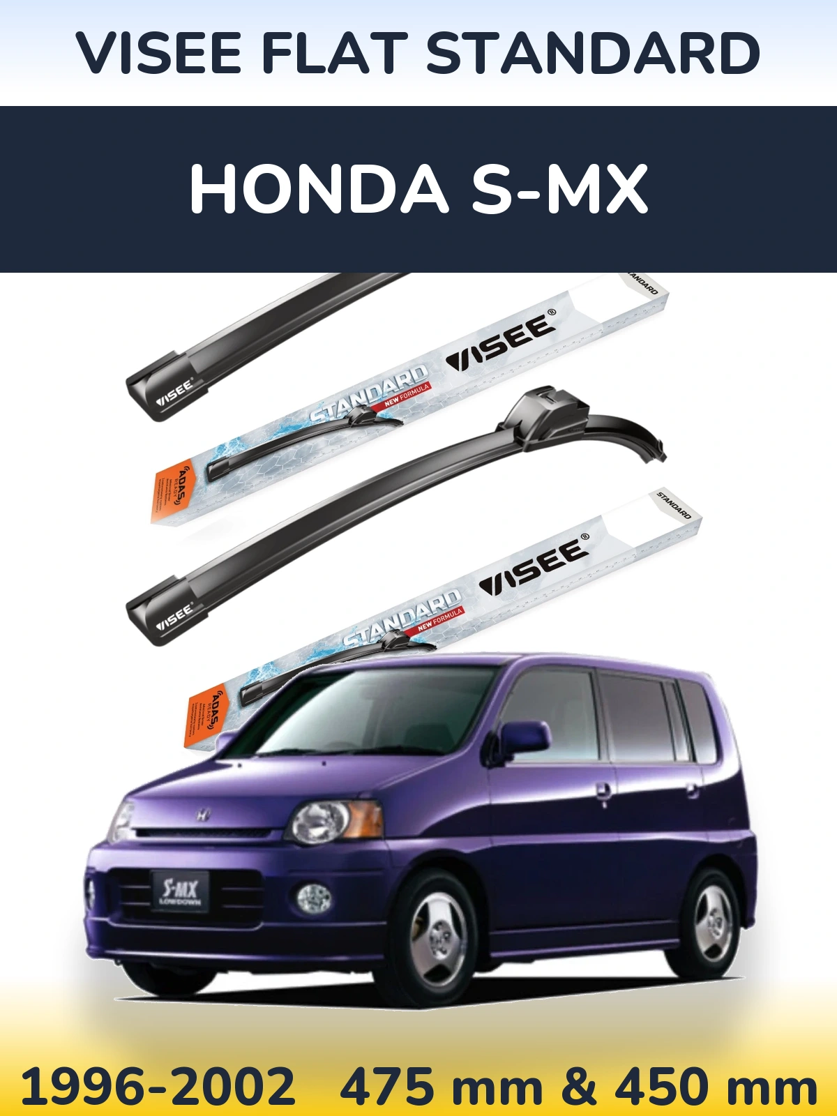 Front wiper blade set VISEE FLAT STANDARD 475 & 450 mm for Honda S-MX 1996-2002