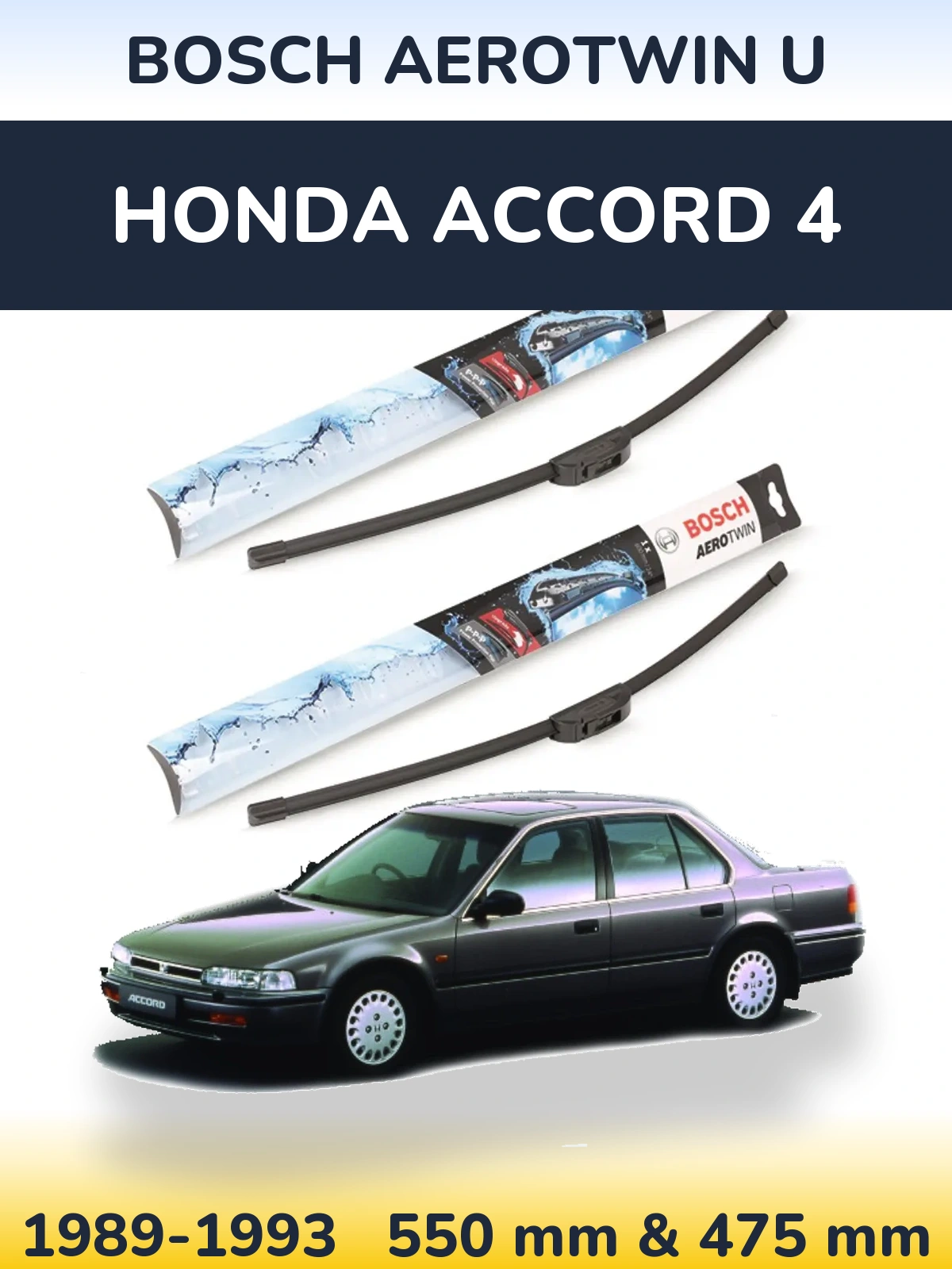 Front wiper blade set BOSCH AeroTwin U 550 & 475 mm for Honda Accord 4 1989-1993