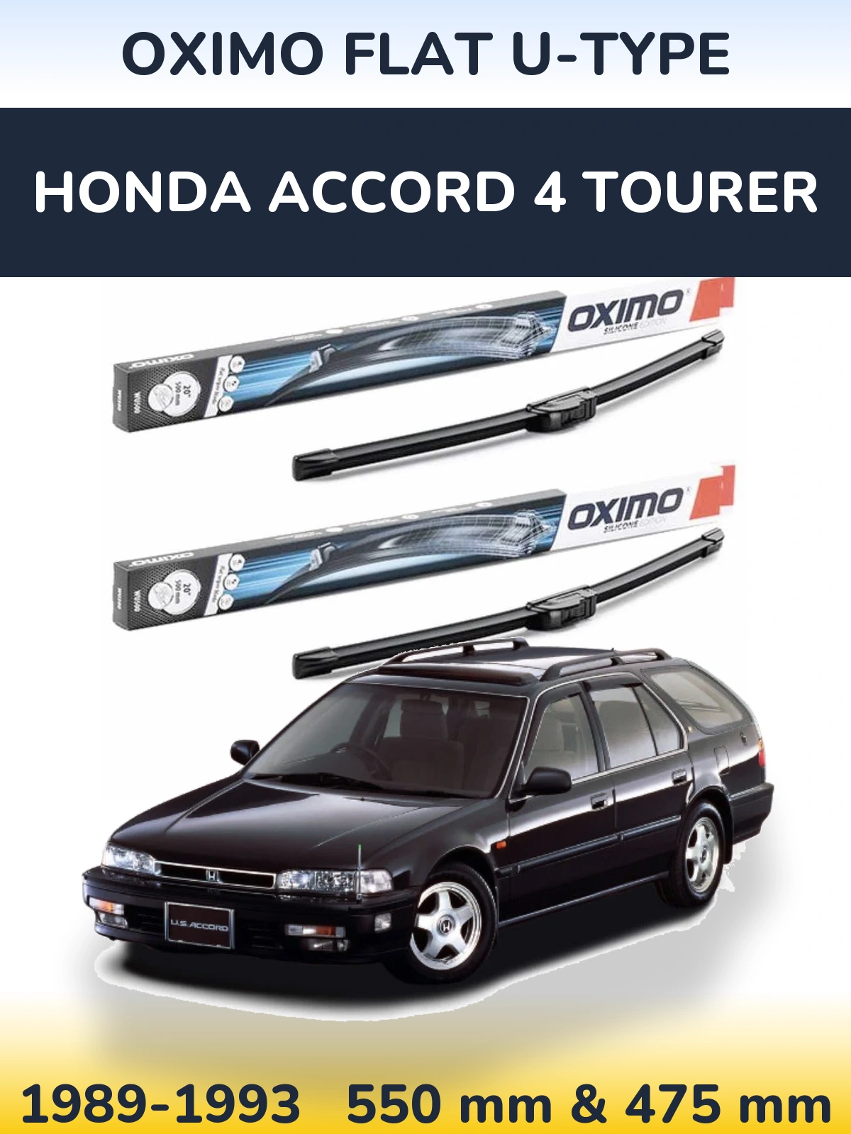 Комплект передніх щіток Oximo Flat U-type 550 & 475 мм для Honda Accord 4 Tourer 1989-1993