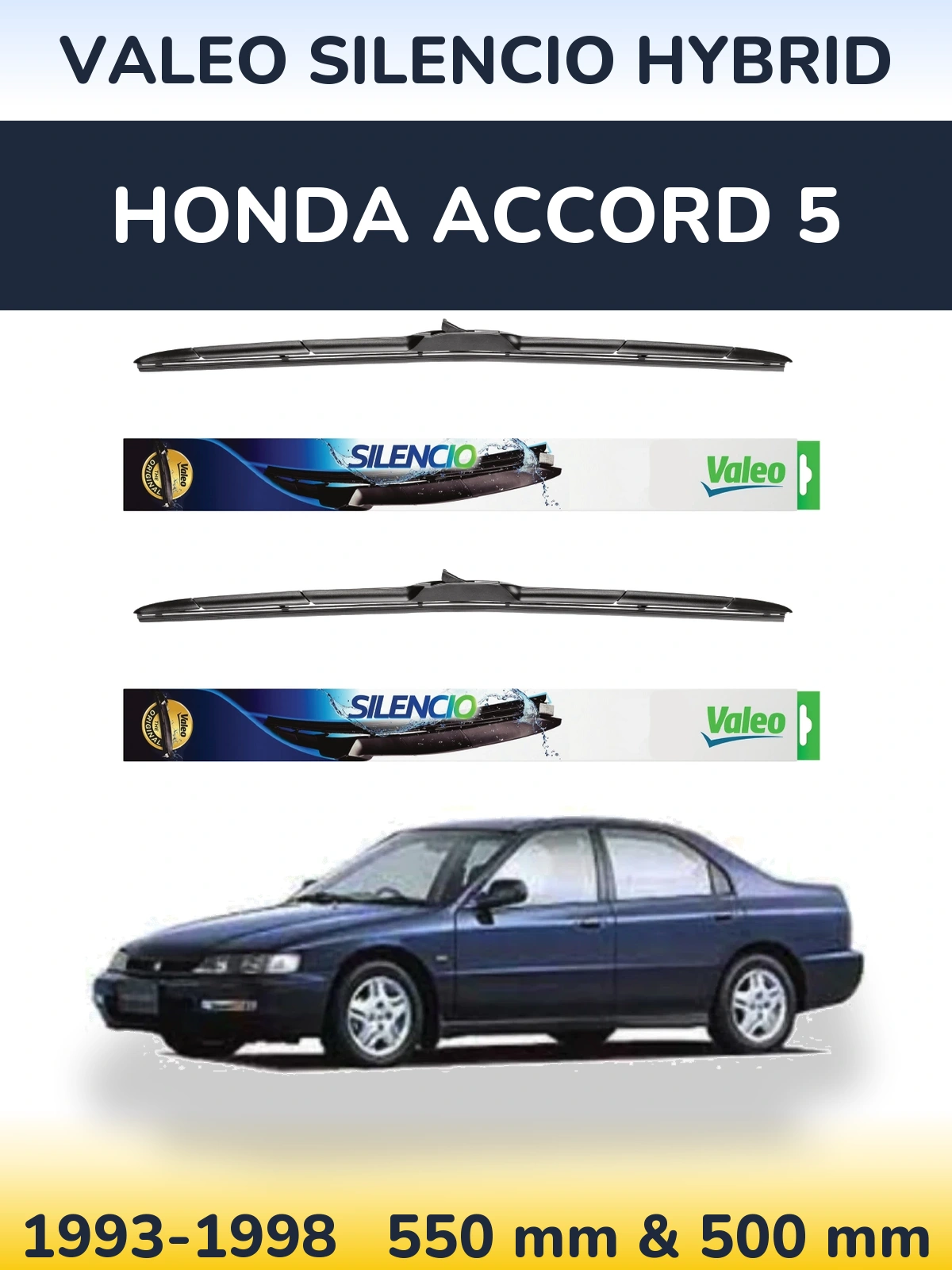 Front wiper blade set Valeo Silencio Hybrid 550 & 500 mm for Honda Accord 5 1993-1998