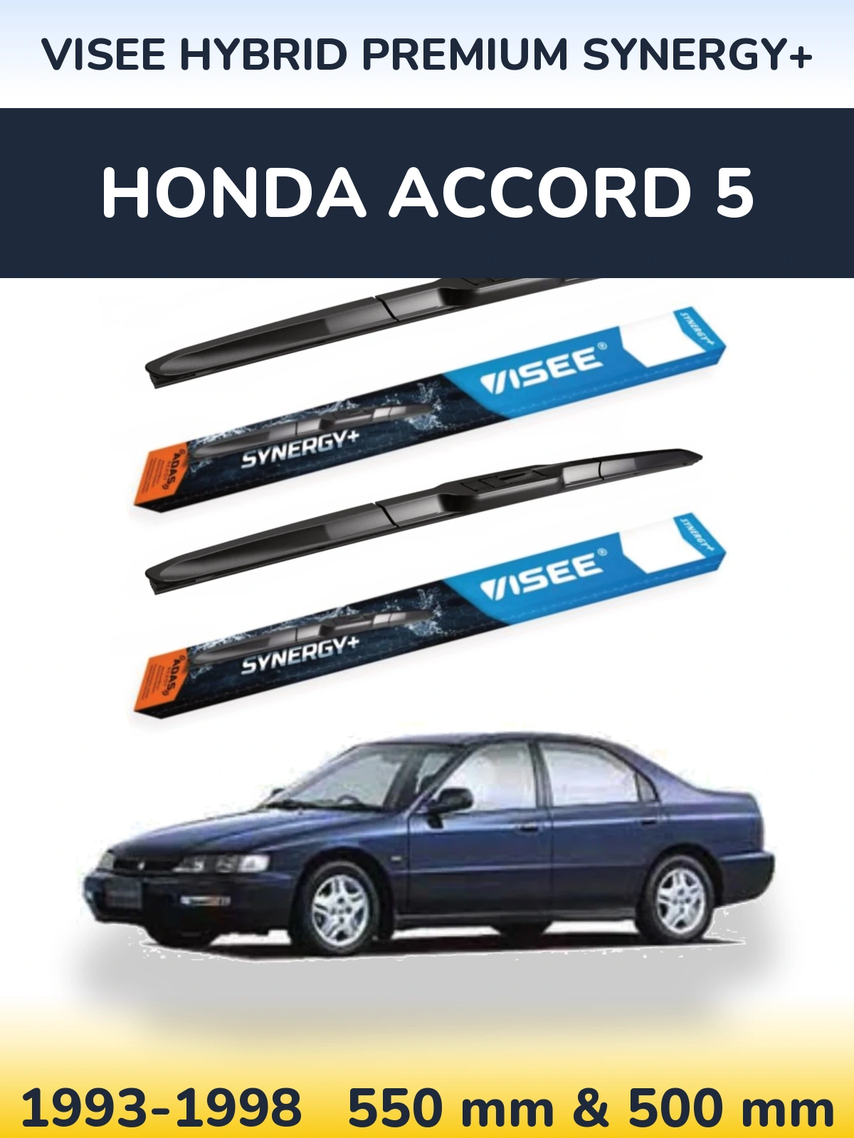 Front wiper blade set VISEE HYBRID PREMIUM SYNERGY+ 550 & 500 mm for Honda Accord 5 1993-1998
