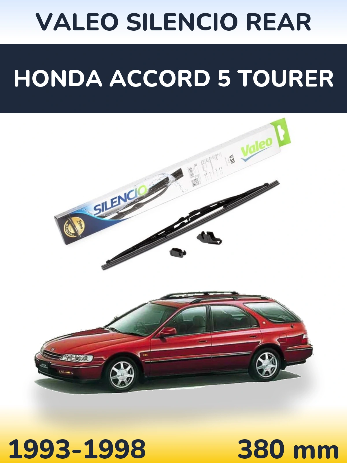 Задня щітка Valeo Silencio Rear 380 мм для Honda Accord 5 Tourer 1993-1998