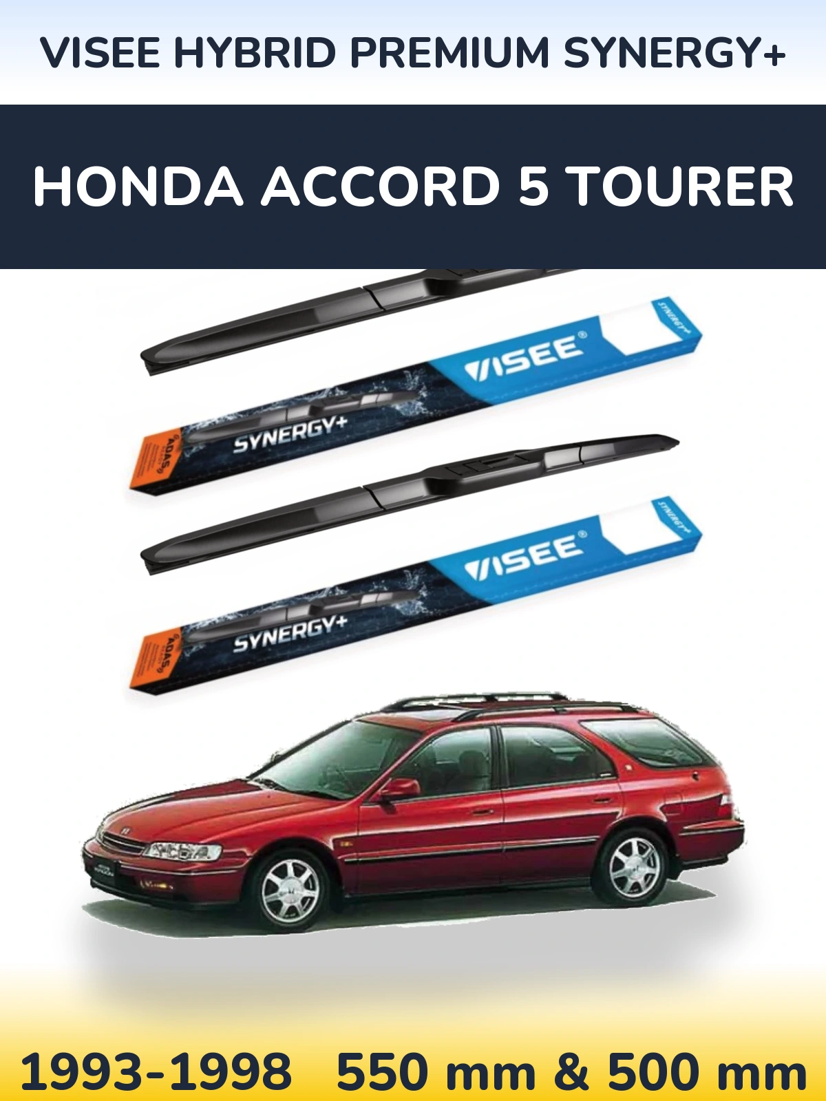 Front wiper blade set VISEE HYBRID PREMIUM SYNERGY+ 550 & 500 mm for Honda Accord 5 Tourer 1993-1998