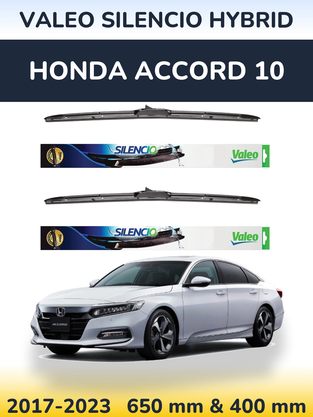 Комплект передніх щіток Valeo Silencio Hybrid 650 & 400 мм для Honda Accord 10 2017-2023