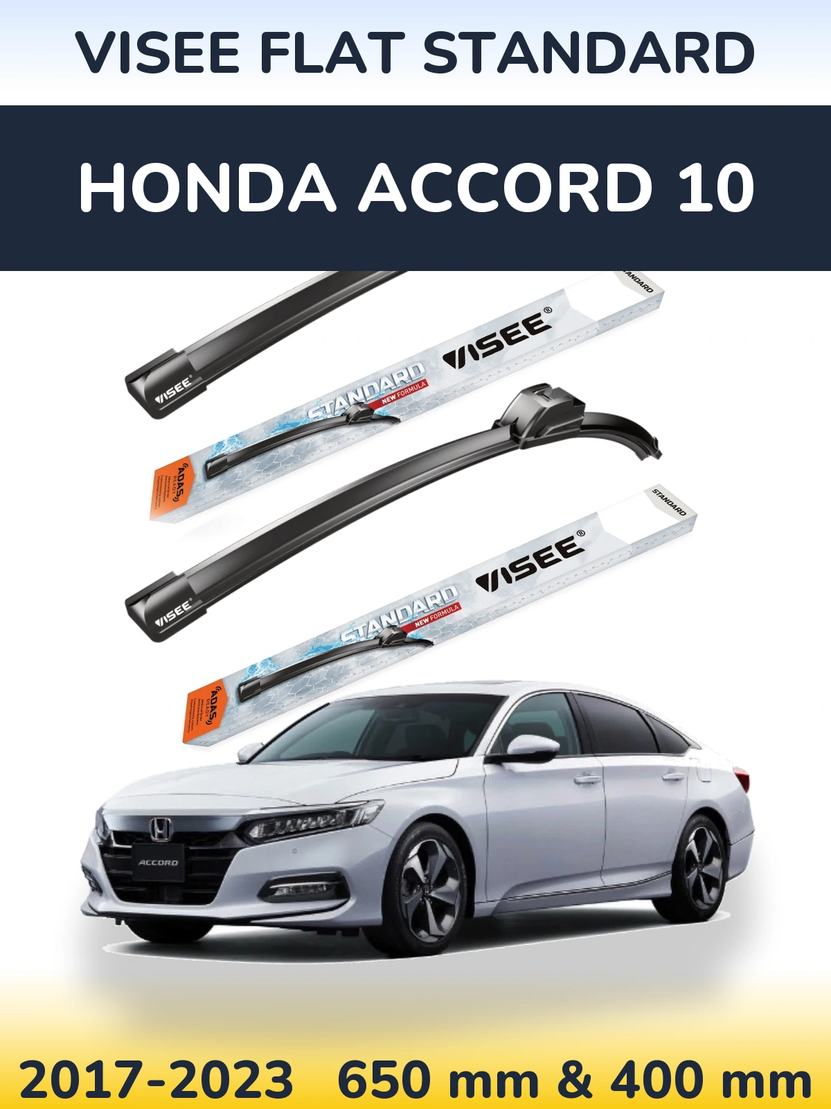 Front wiper blade set VISEE FLAT STANDARD 650 & 400 mm for Honda Accord 10 2017-2023