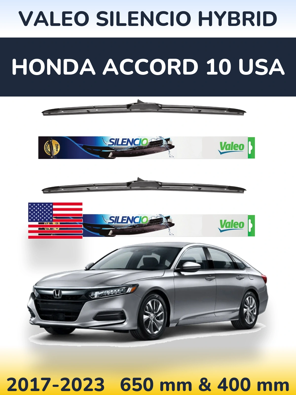 Комплект передніх щіток Valeo Silencio Hybrid 650 & 400 мм для Honda Accord 10 USA 2017-2023