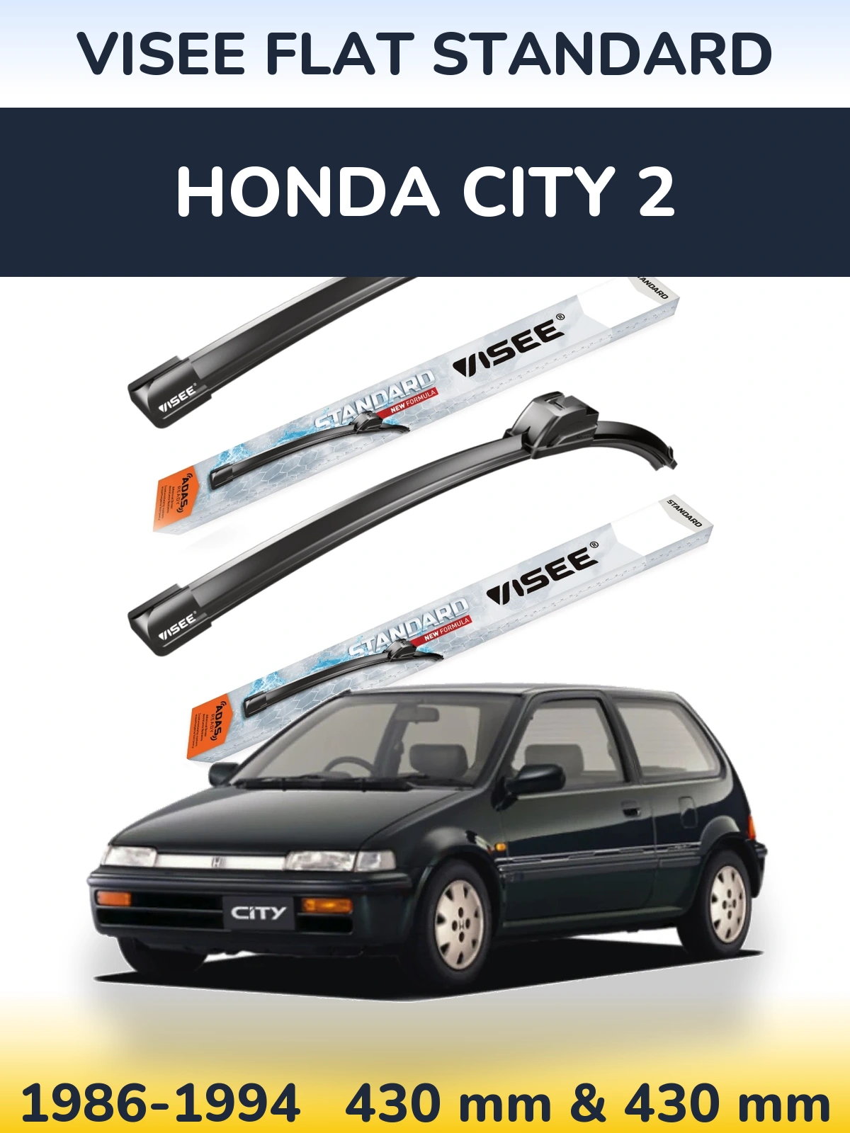 Front wiper blade set VISEE FLAT STANDARD 430 & 430 mm for Honda City 2 1986-1994