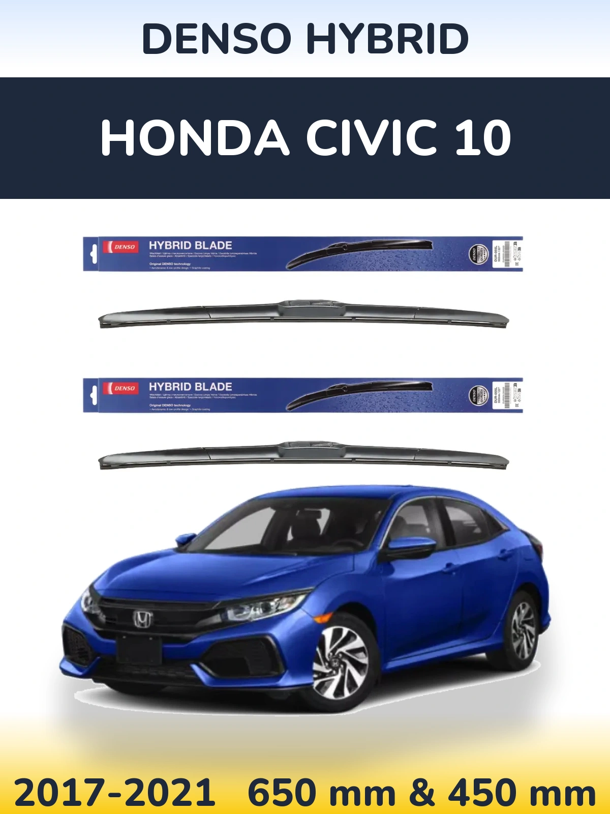 Front wiper blade set Denso Hybrid 650 & 450 mm for Honda Civic 10 2017-2021