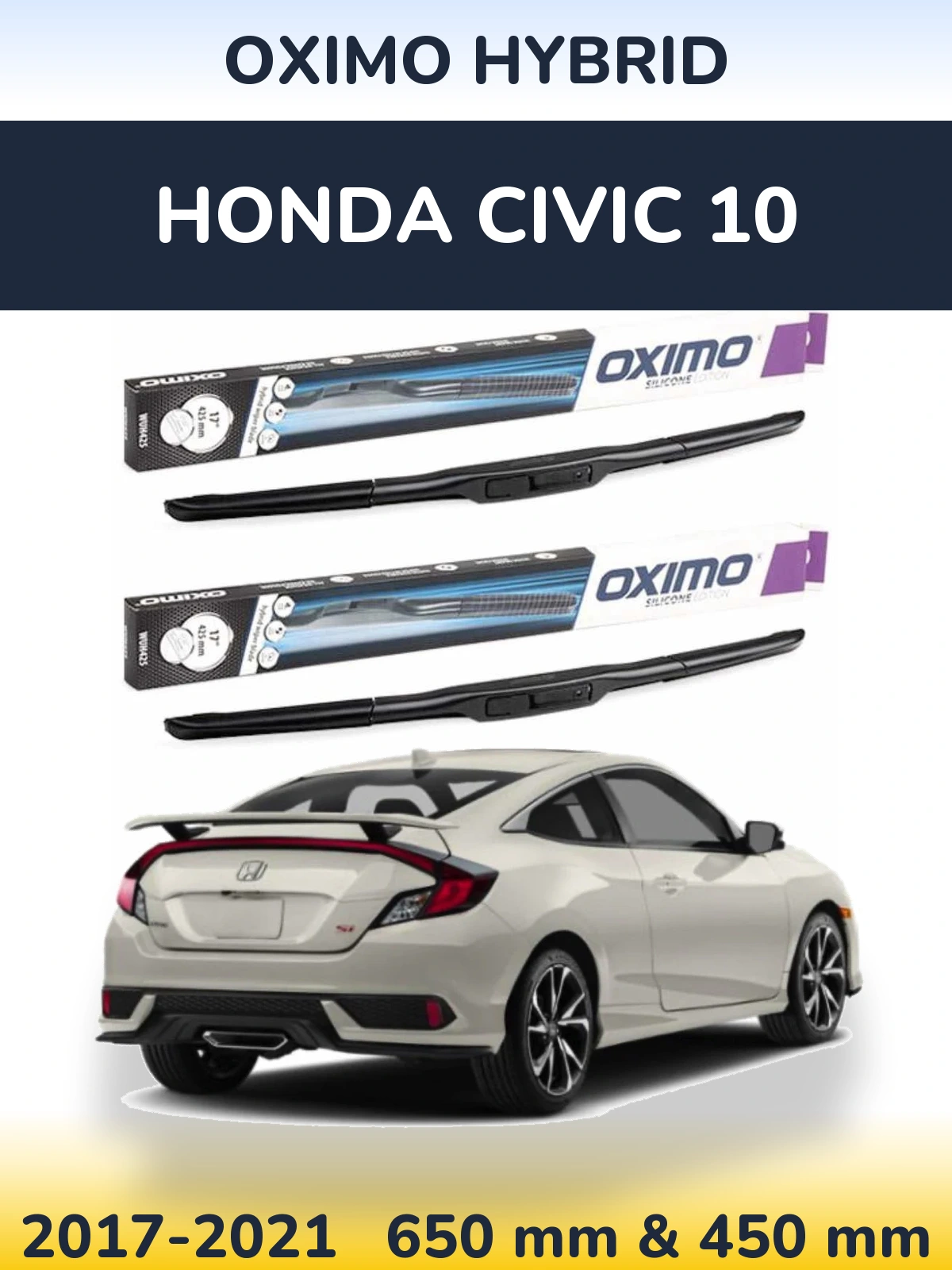 Комплект передніх щіток Oximo Hybrid 650 & 450 мм для Honda Civic 10 2017-2021