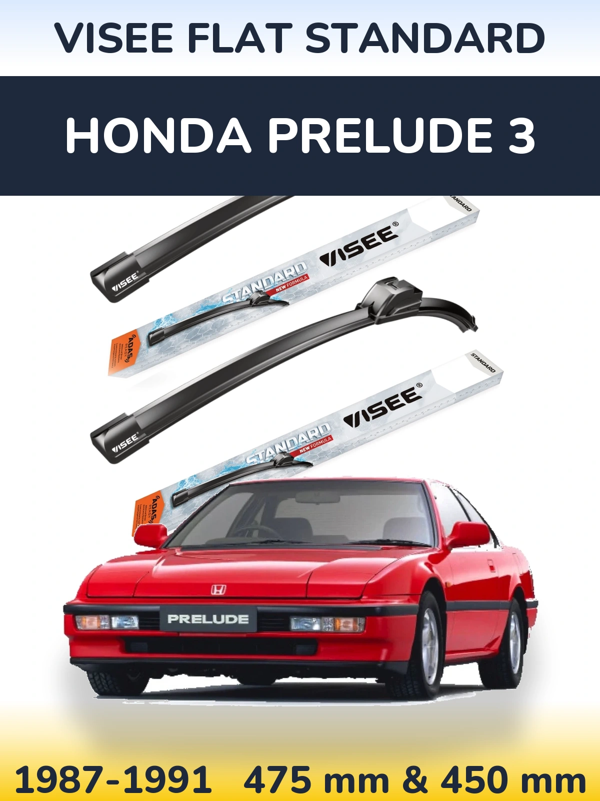 Front wiper blade set VISEE FLAT STANDARD 475 & 450 mm for Honda Prelude 3 1987-1991