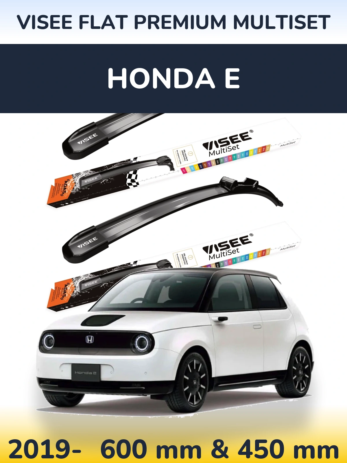 Front wiper blade set VISEE FLAT PREMIUM MultiSet 600 & 450 mm for Honda E 2019-2026