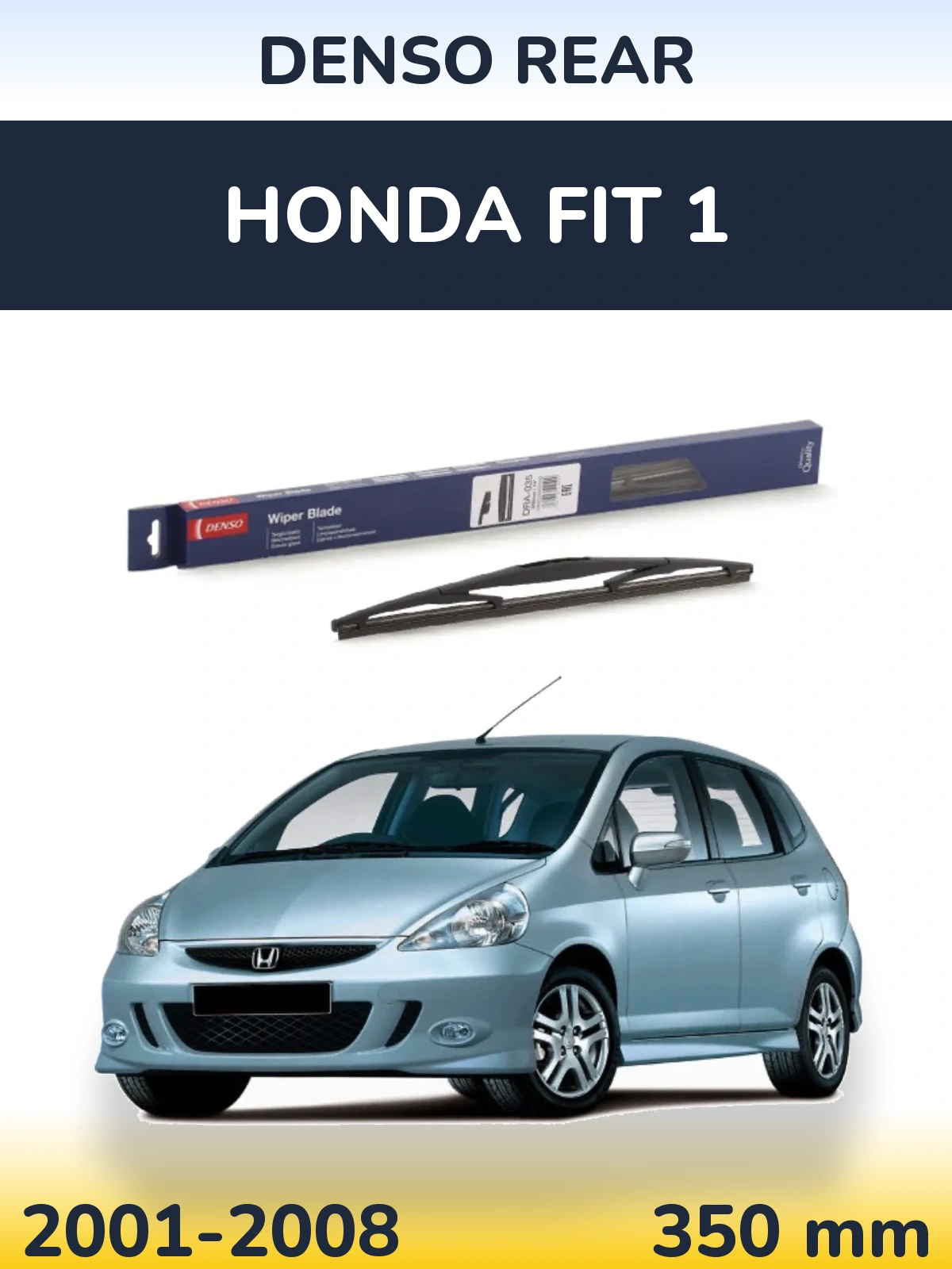 Rear wiper blade Denso Rear 350 mm for Honda Fit 1 2001-2008