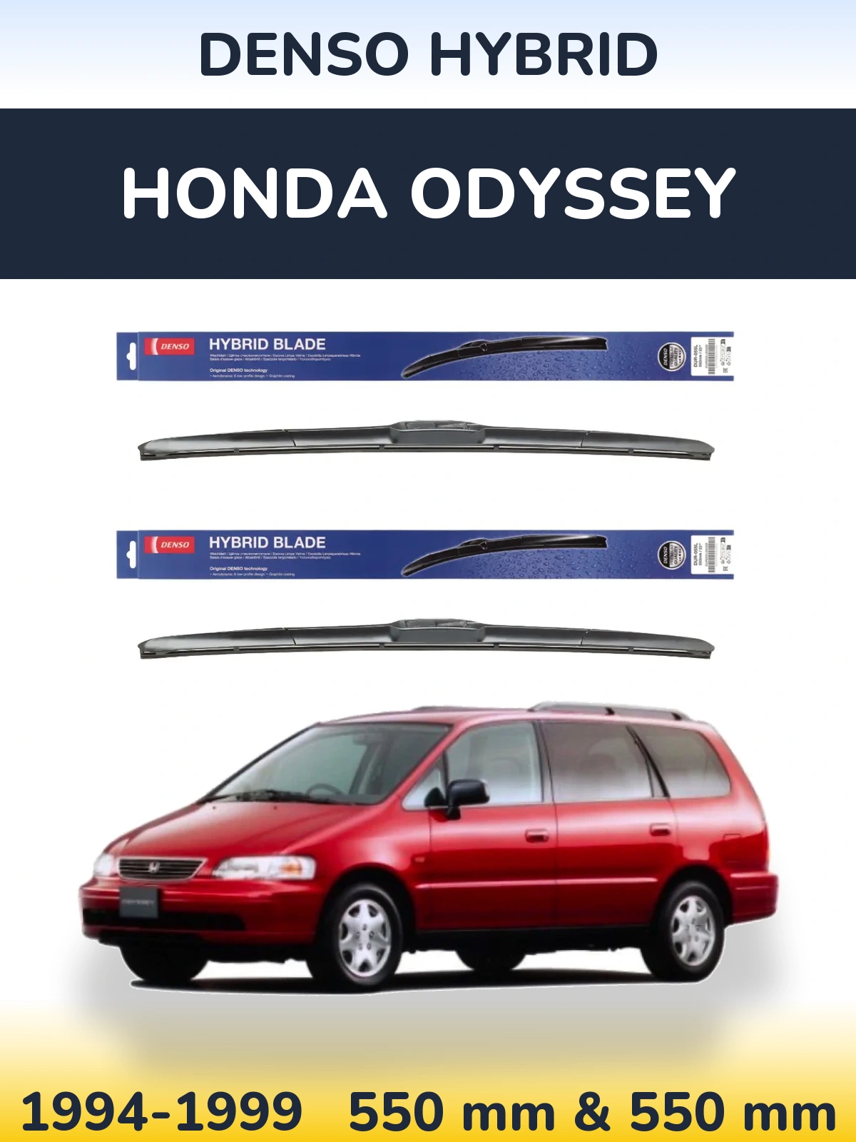Front wiper blade set Denso Hybrid 550 & 550 mm for Honda Odyssey 1994-1999