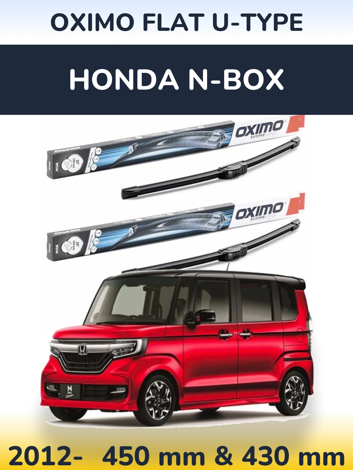 Front wiper blade set Oximo Flat U-type 450 & 430 mm for Honda N-box 2012-2026