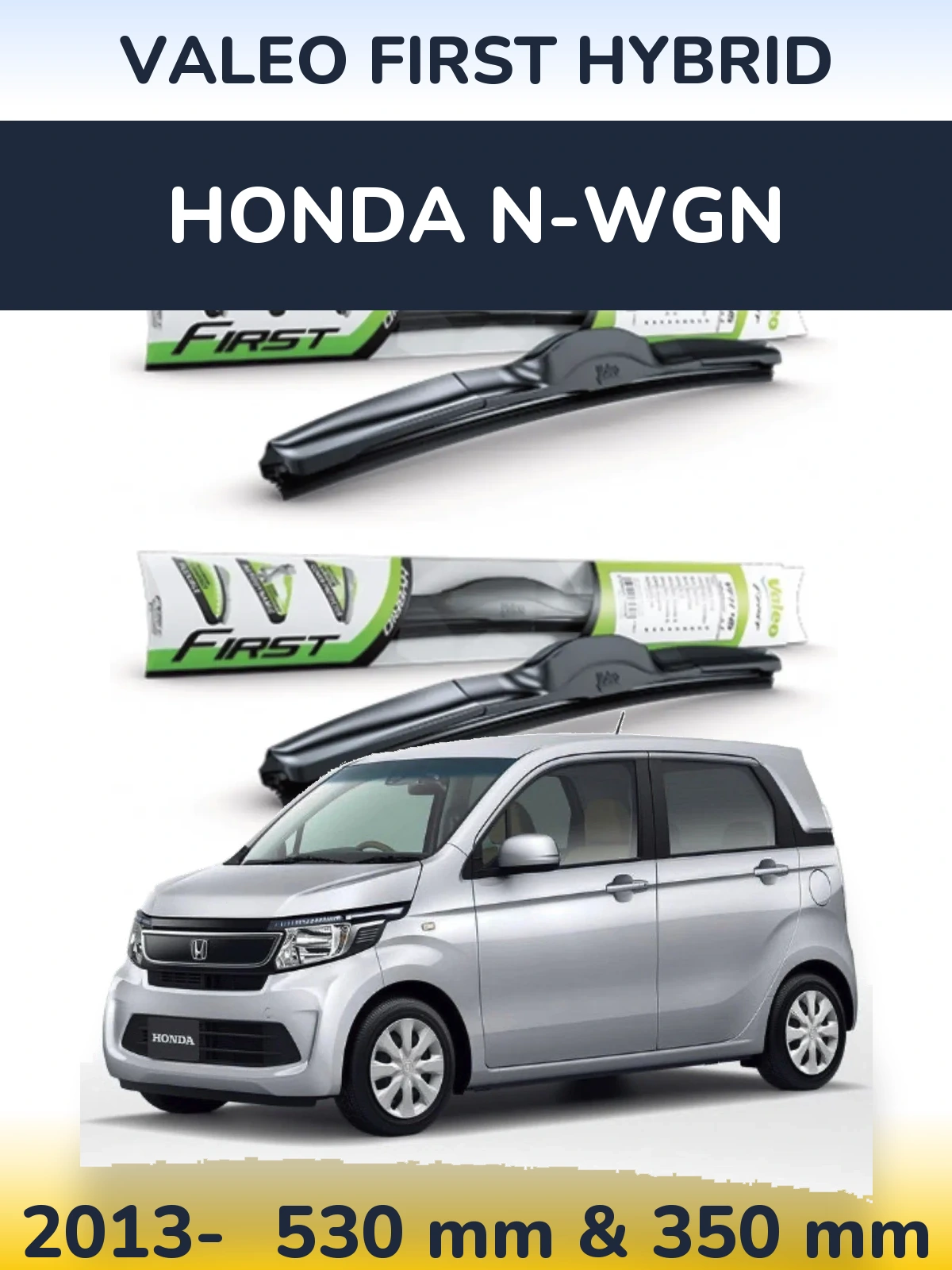 Комплект передних дворников Valeo First Hybrid 530 & 350 мм для Honda N-wgn 2013-2026