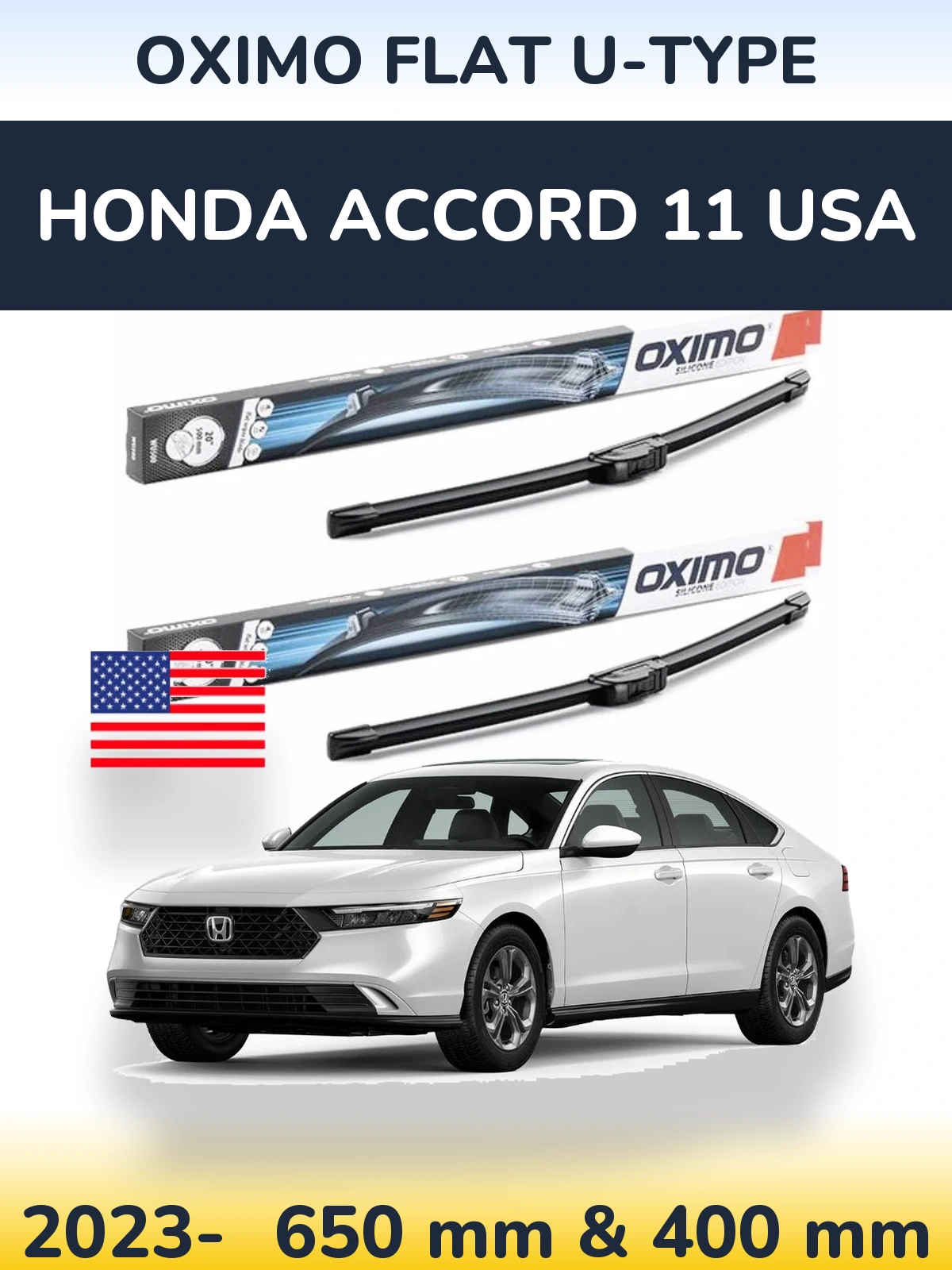 Front wiper blade set Oximo Flat U-type 650 & 400 mm for Honda Accord 11 USA 2023-2026