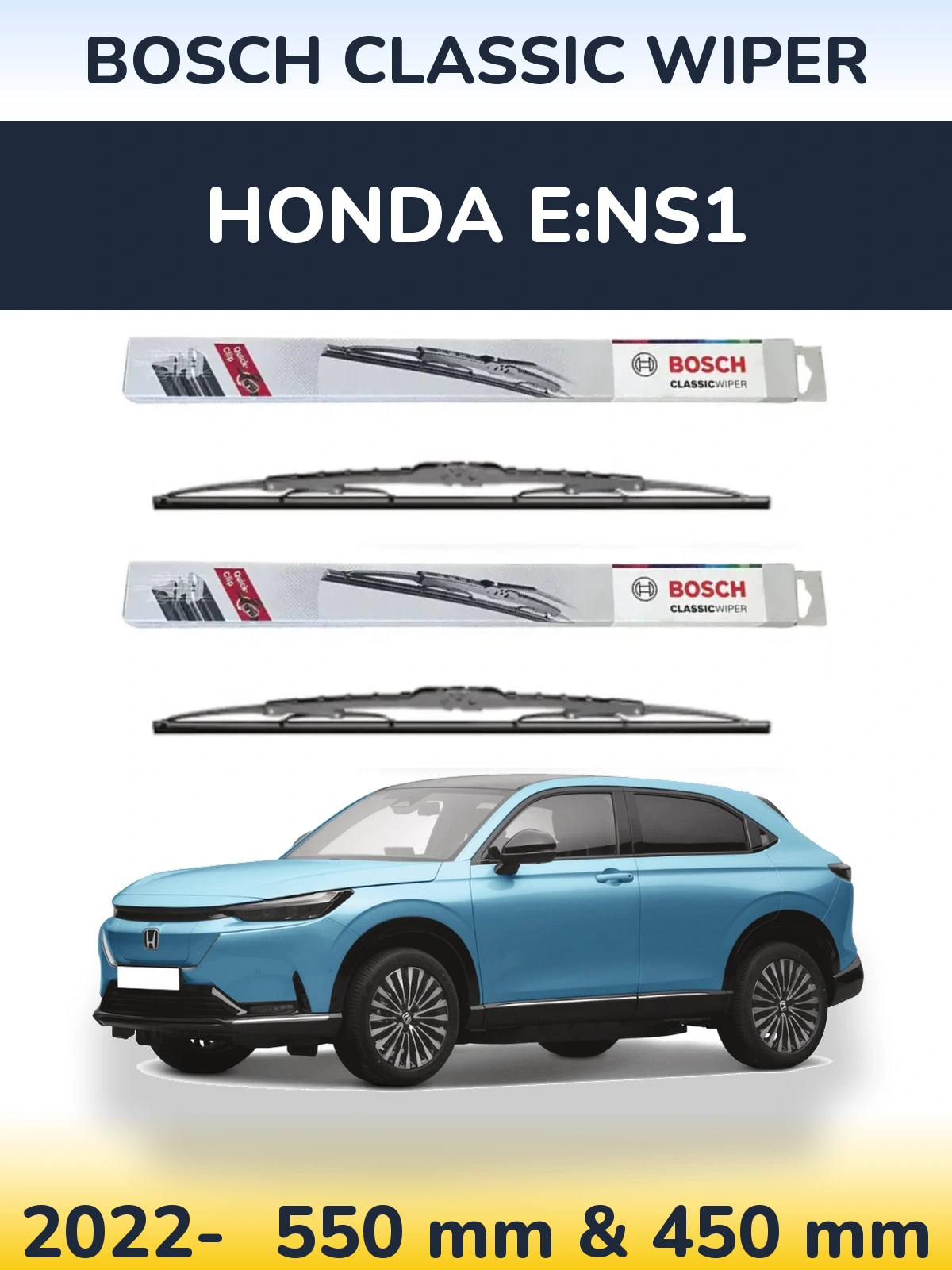 Front wiper blade set BOSCH Classic Wiper 550 & 450 mm for Honda e:NS1 2022-2026