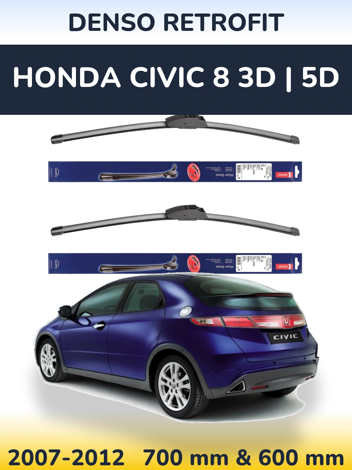 Комплект передніх щіток Denso Retrofit 700 & 600 мм для Honda Civic 8 3D | 5D 2007-2012