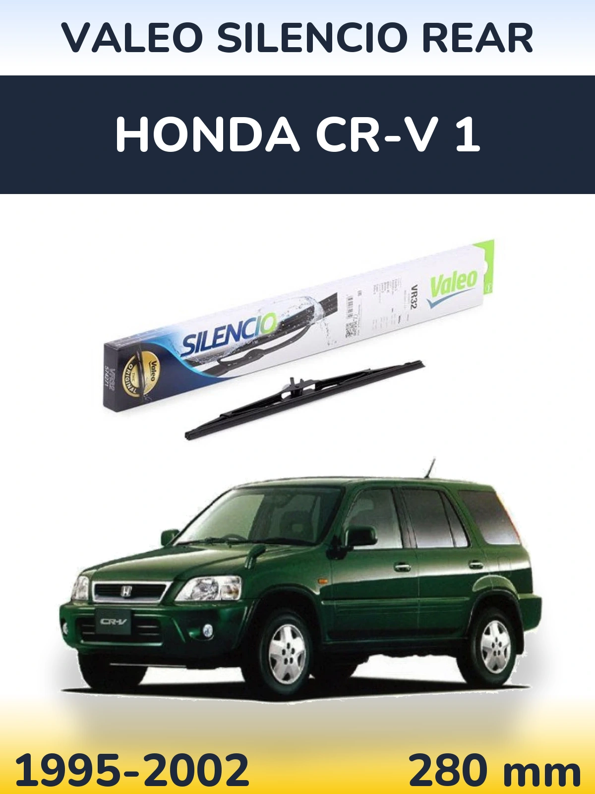 Rear wiper blade Valeo Silencio Rear 280 mm for Honda CR-V 1 1995-2002