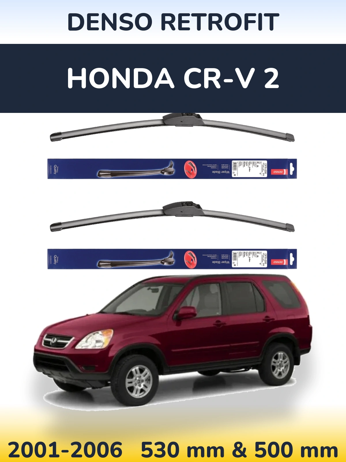 Front wiper blade set Denso Retrofit 530 & 500 mm for Honda CR-V 2 2001-2006