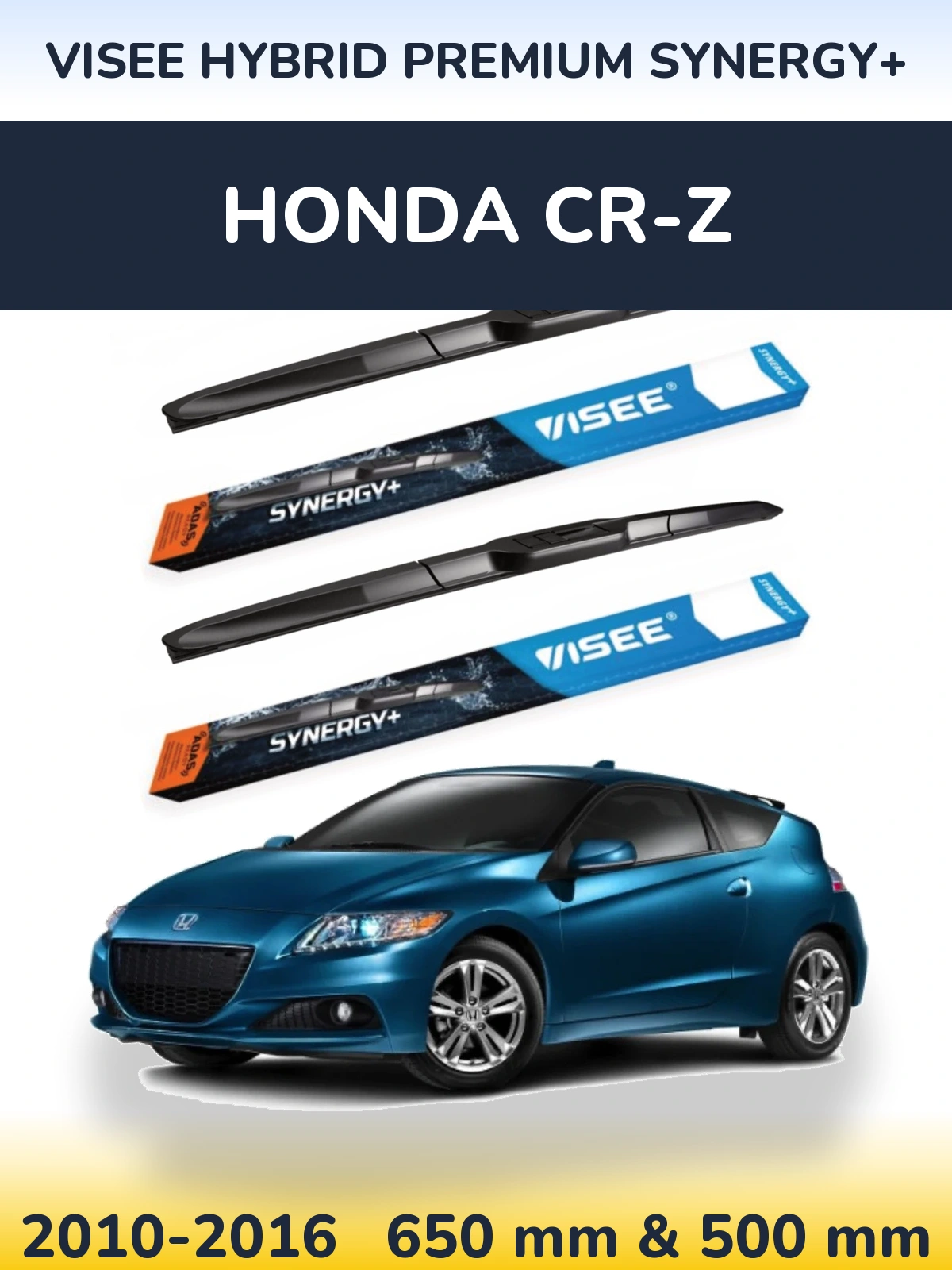 Front wiper blade set VISEE HYBRID PREMIUM SYNERGY+ 650 & 500 mm for Honda CR-Z 2010-2016
