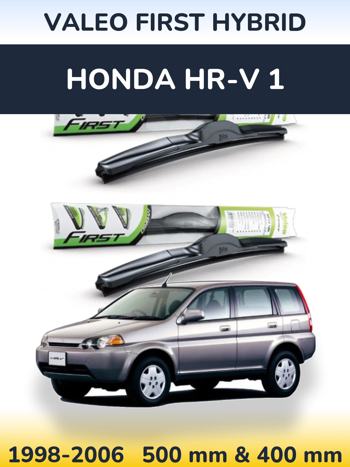 Front wiper blade set Valeo First Hybrid 500 & 400 mm for Honda HR-V 1 1998-2006