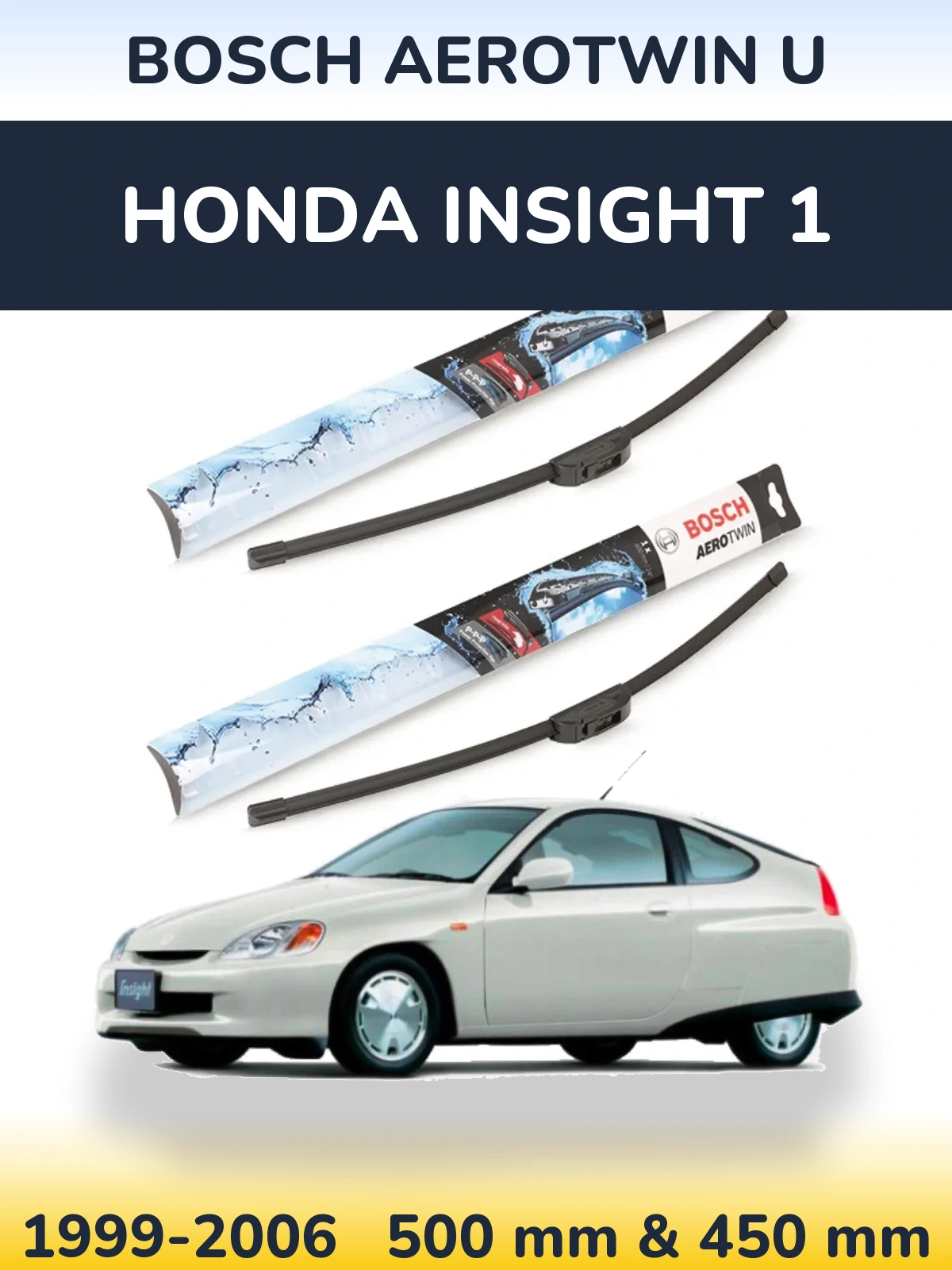Front wiper blade set BOSCH AeroTwin U 500 & 450 mm for Honda Insight 1 1999-2006